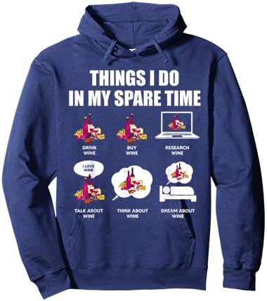 Wine Things I Do In My Spare Time Wine Lover Hoodie - Hoodie | Navy