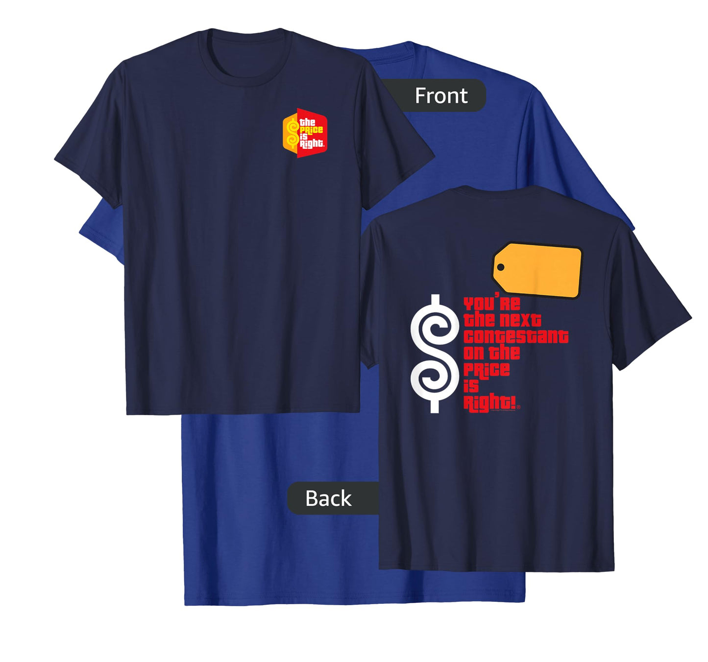 Price is Right T-Shirt: You're the Next Contestant - Unisex-Adults, Blue, Small