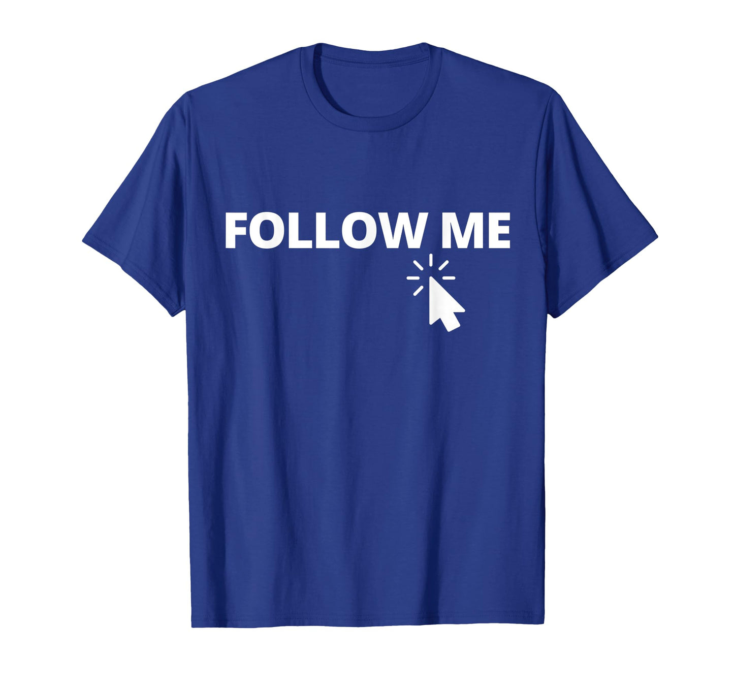 Follow Me on Social Media Content Creator Vlogger Streamer T-Shirt