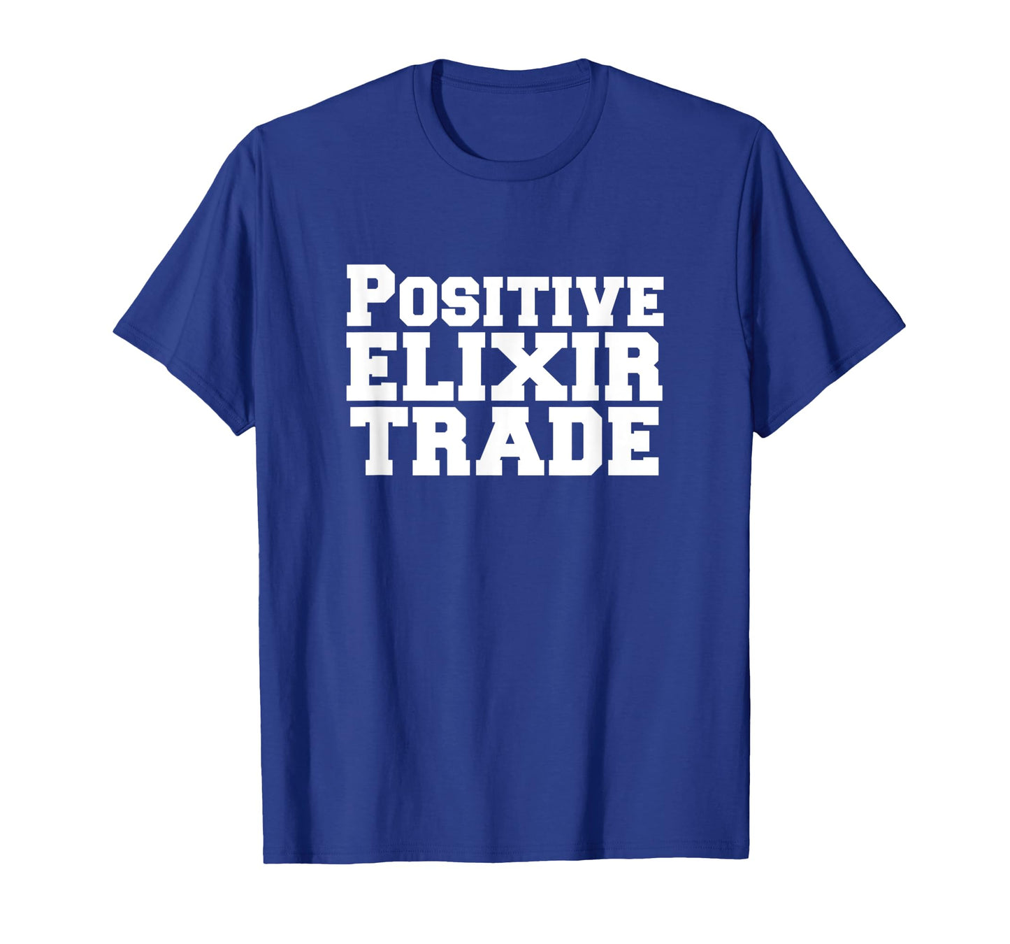 Clash On T-shirt - Positive Elixir Trade