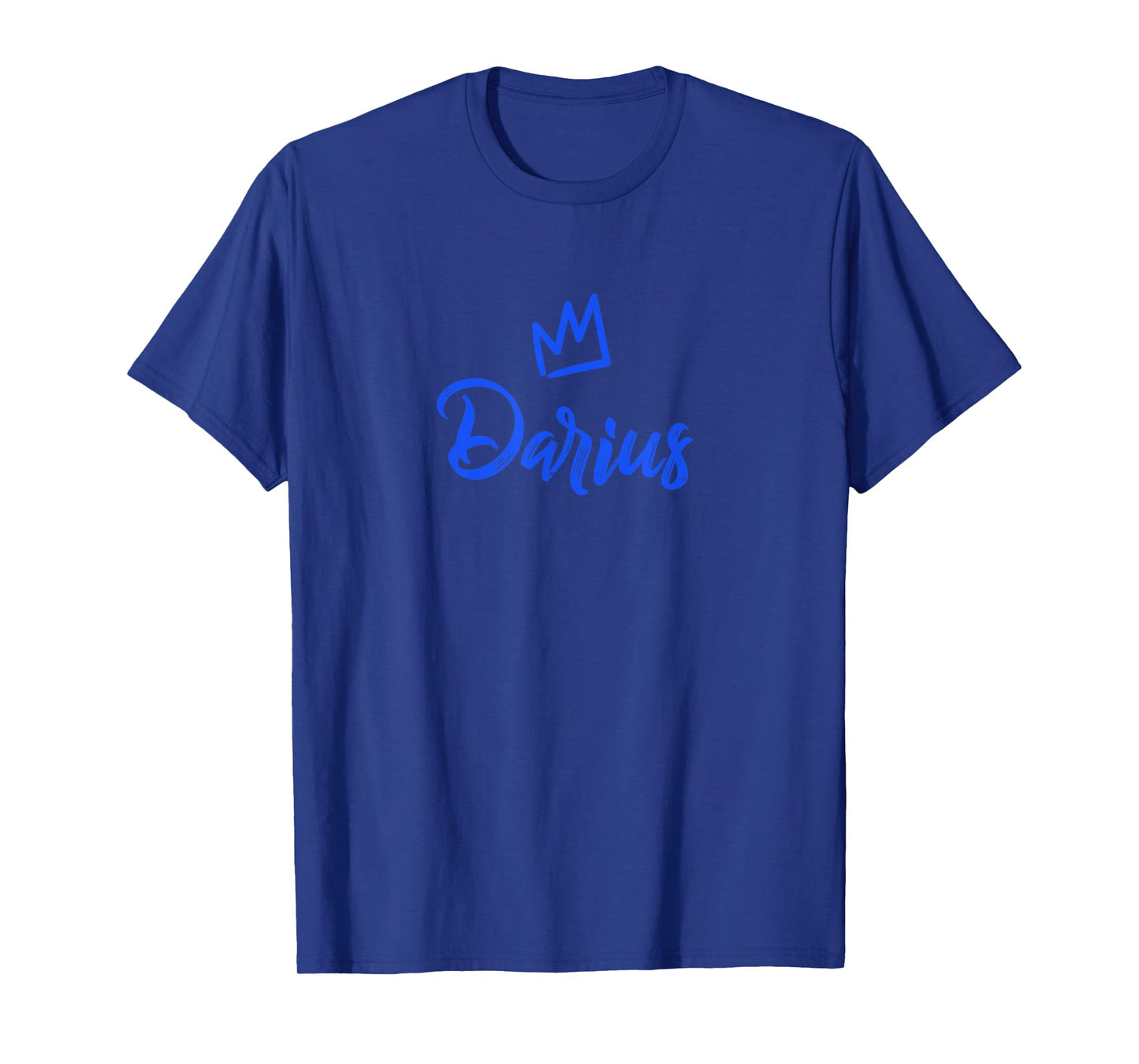 Darius the King / Blue Crown & Name for Men Called Darius T-Shirt