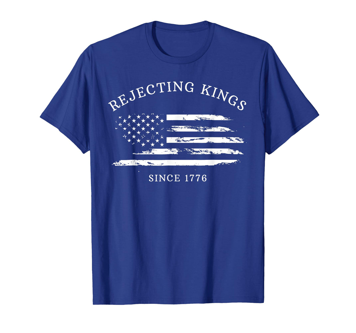 Rejecting Kings Since 1776 No kings 4th of july T-Shirt
