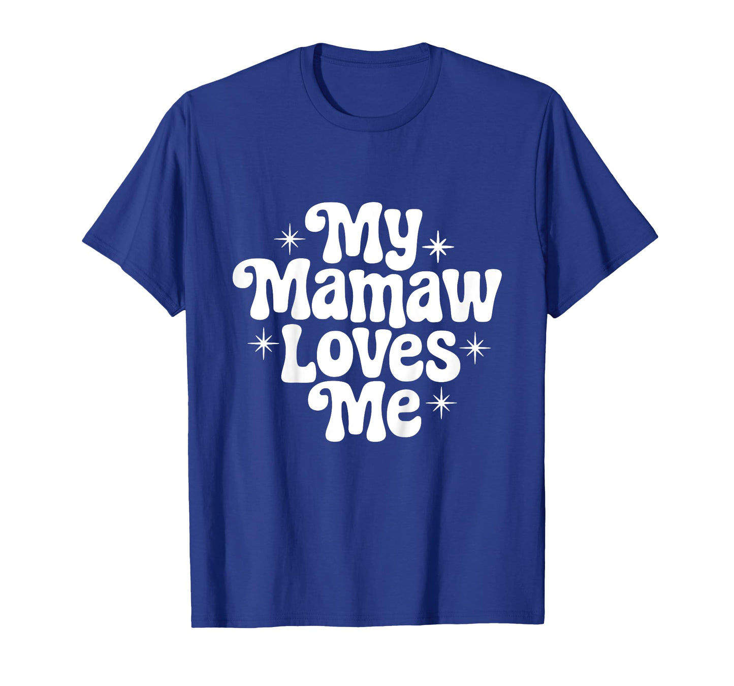 Kids My Mamaw Loves Me Grandchild Quote T-Shirt