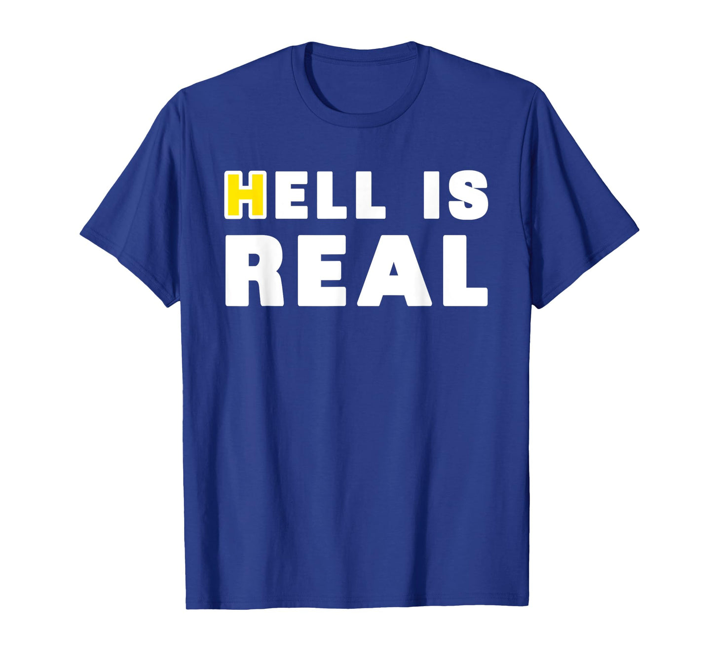 Hell is Real Billboard Columbus & Cincinnati Ohio Soccer T-Shirt