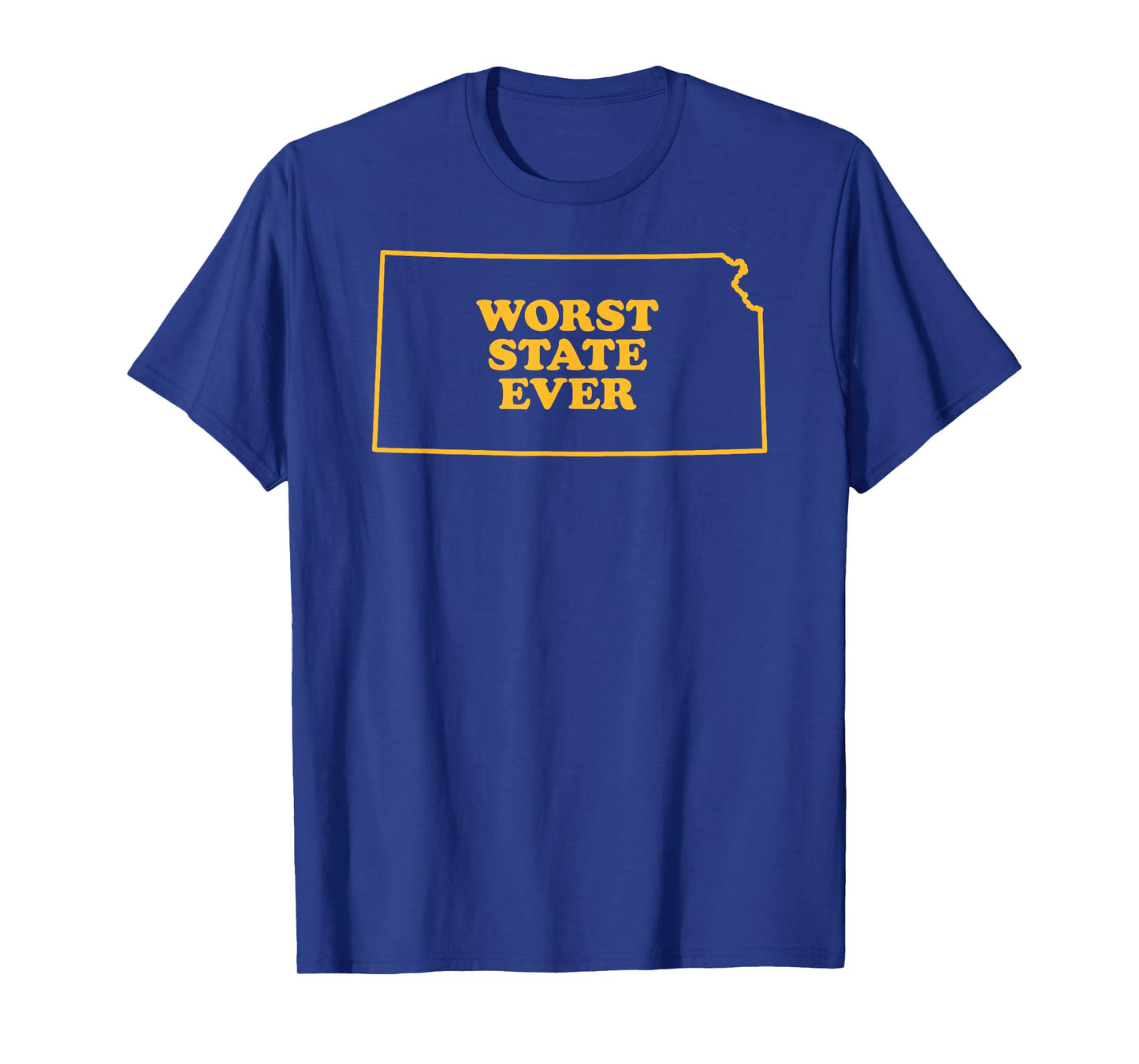 Kansas Worst State Ever T-Shirt