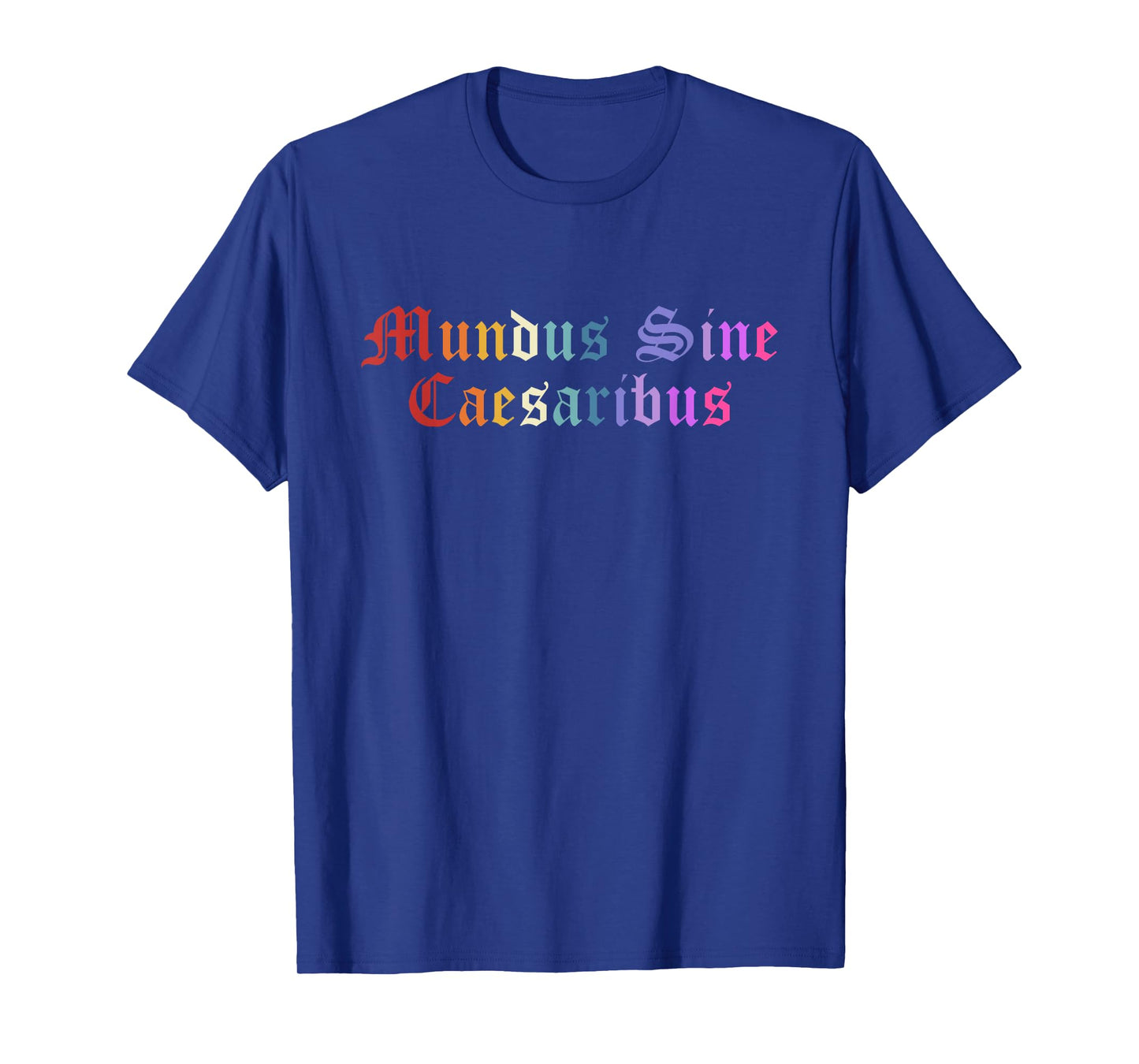 Mundus Sine Caesaribus Latin Quote Retro T-Shirt