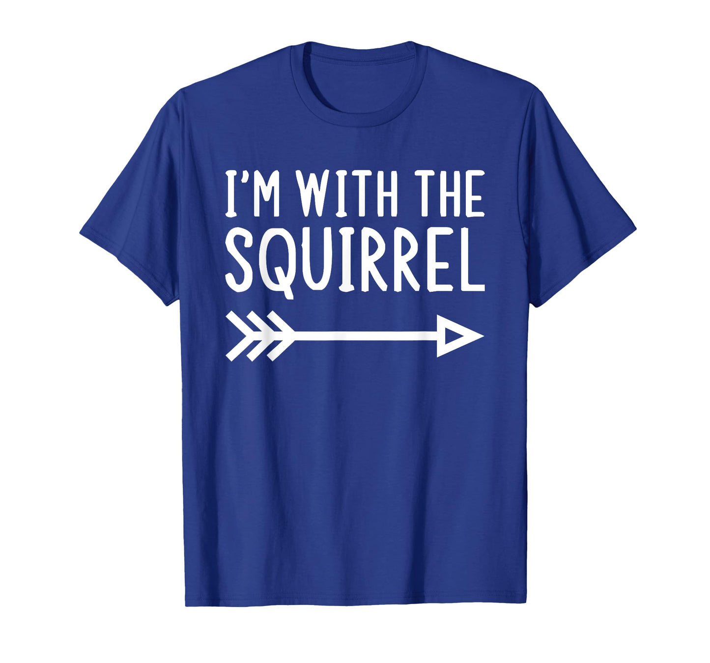 I'm With The Squirrel Funny Matching Halloween Costume T-Shirt
