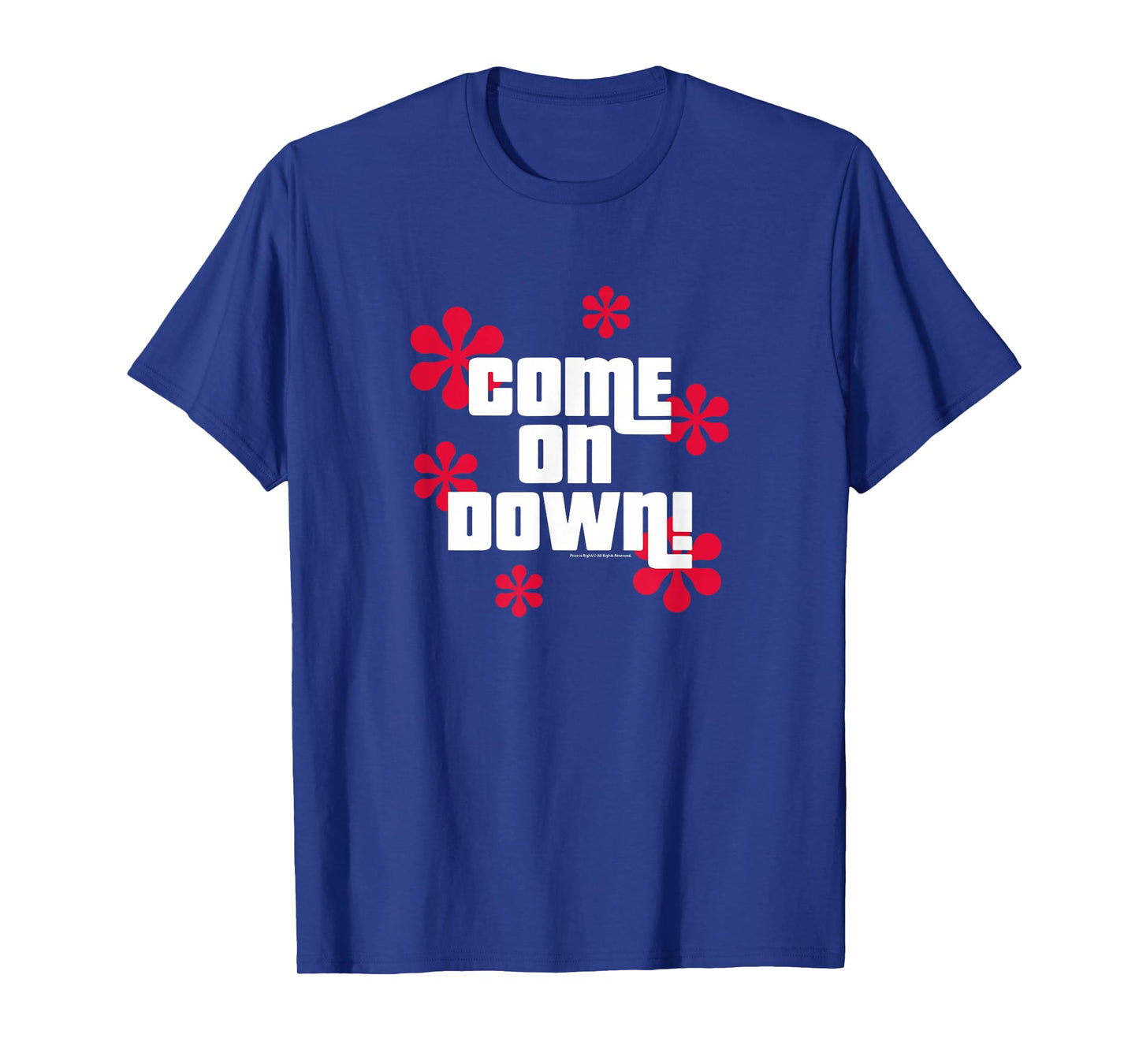 Price is Right - Come On Down! T-Shirt
