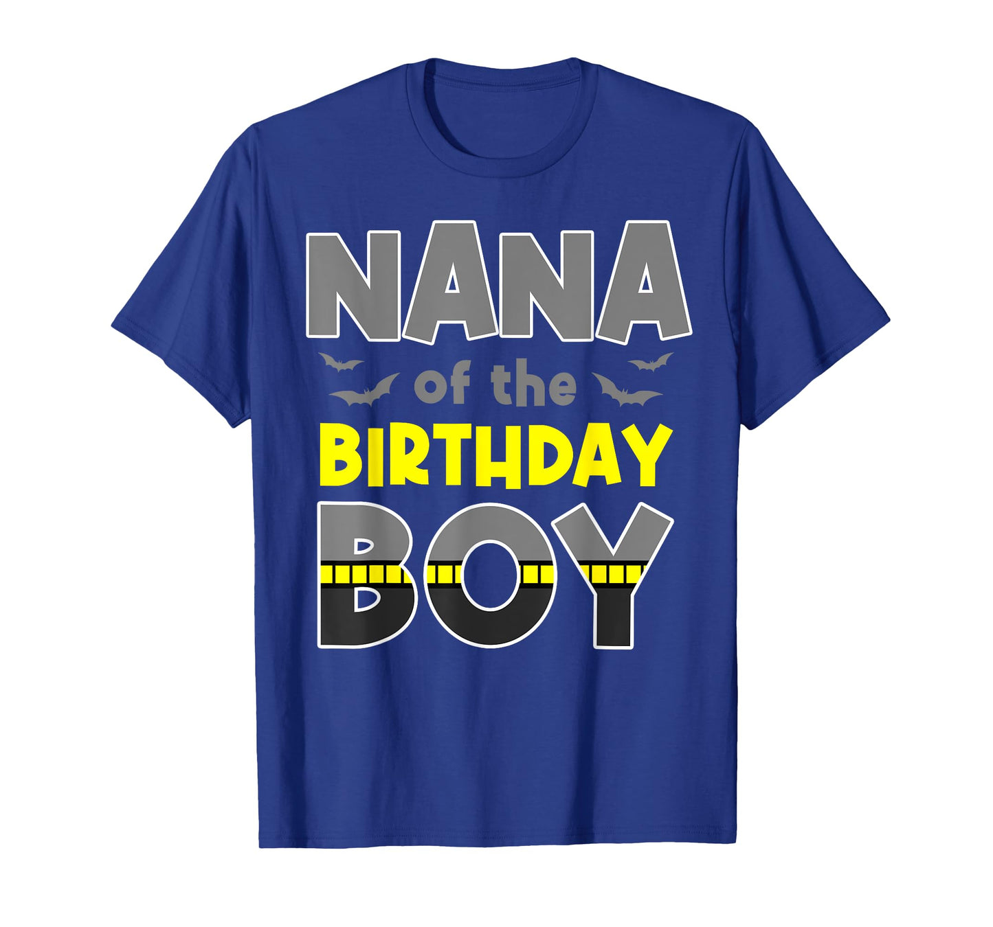 Nana Of The Birthday Boy Bat Family Party Theme Boys Gift T-Shirt