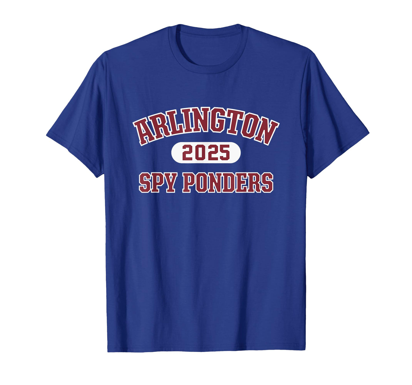 Arlington Spy Ponders High School Arch 2025 T-Shirt