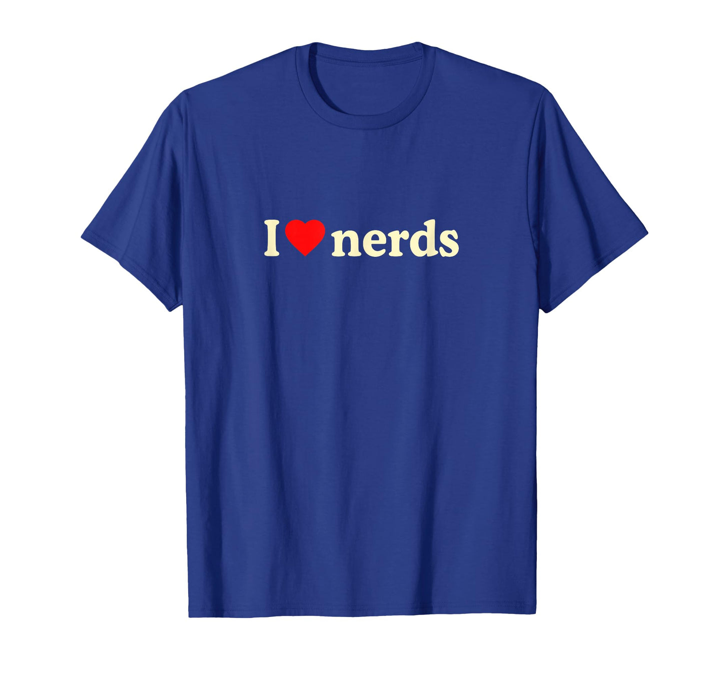 I Love Nerds Shirt - I Heart Nerds T-Shirt