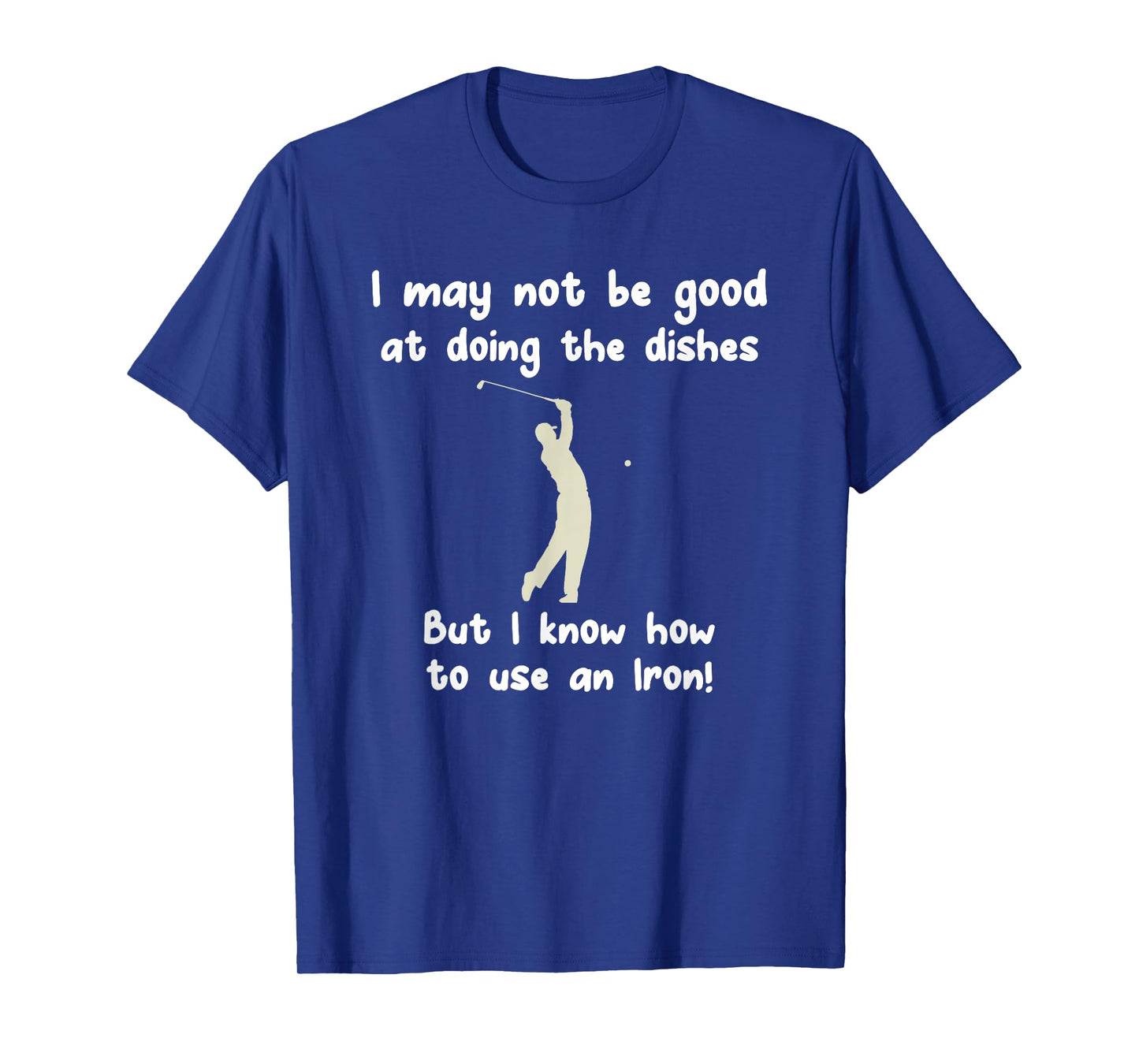 Funny Golf Gag: Fun Vintage Golfing Iron Pun / Joke Golfer T-Shirt
