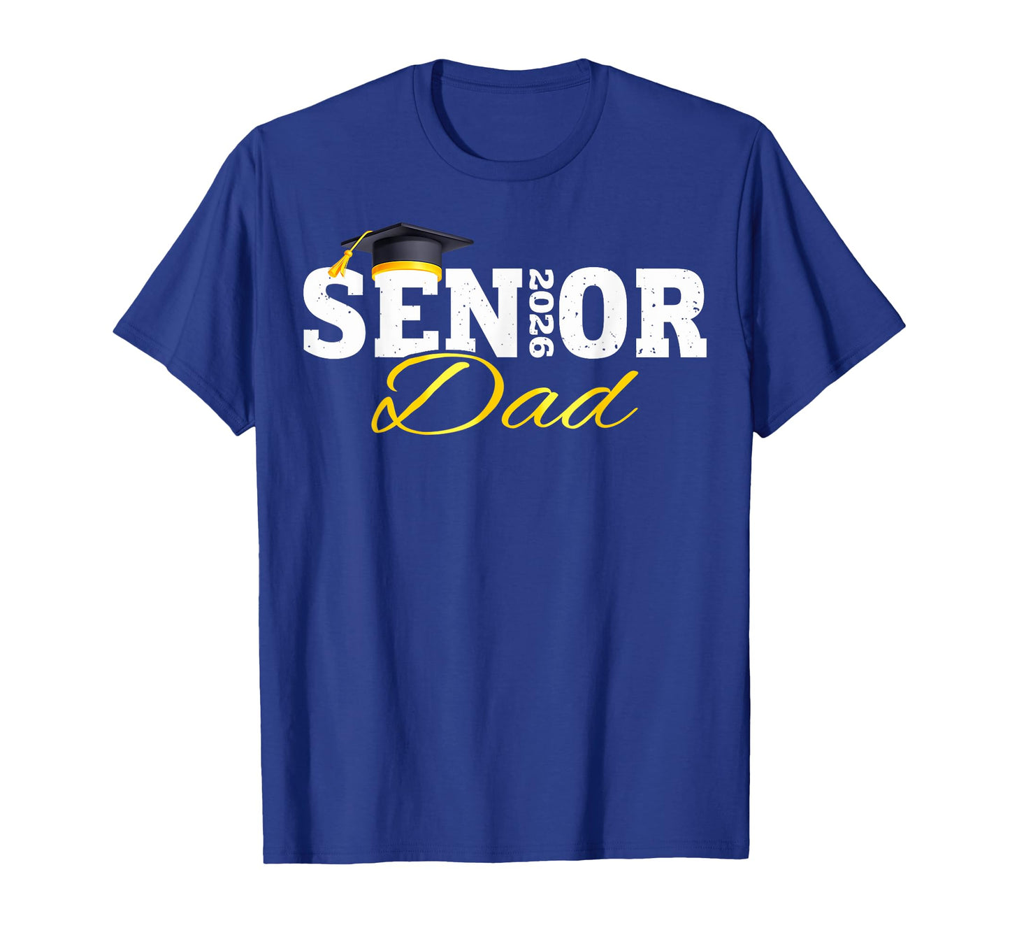 Senior Dad 2026 Class Of 2026 Graduation 26 Family Matching T-Shirt