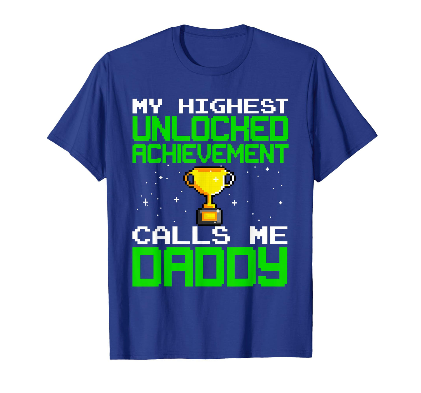 Funny Gamer Dad For Men Boys Video Gamer Gaming Achievement T-Shirt