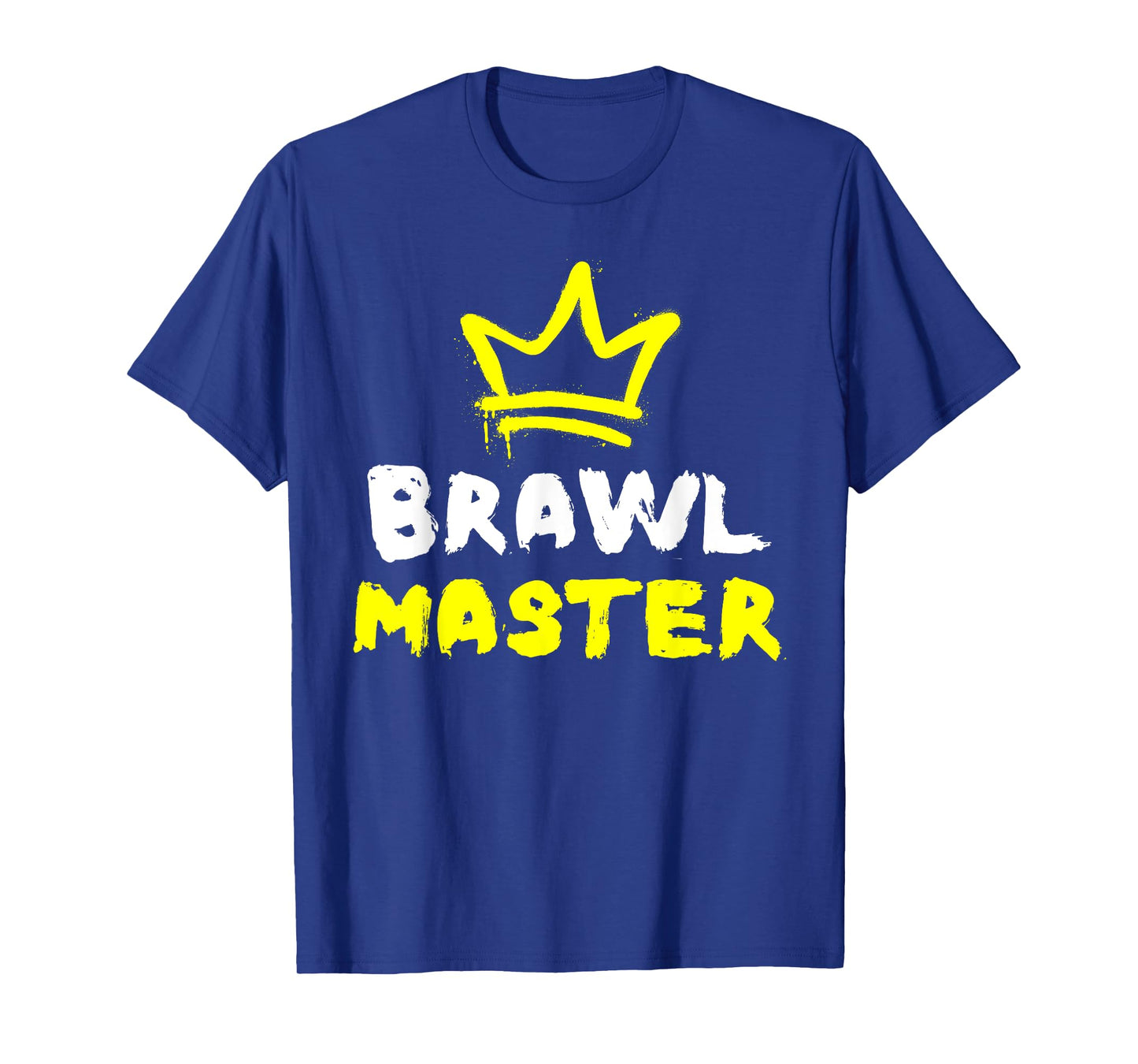 Brawl Master Gamer Gaming Brawler Brawl T-Shirt