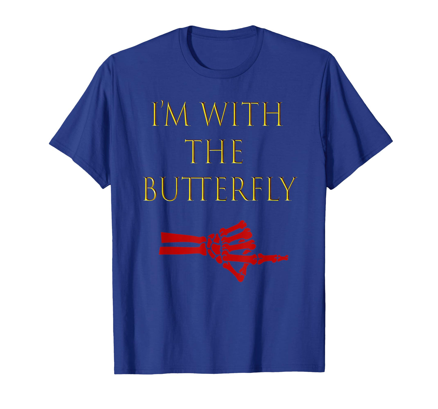 Mens Halloween Funny Outfit For Couples I'm With The Butterfly T-Shirt