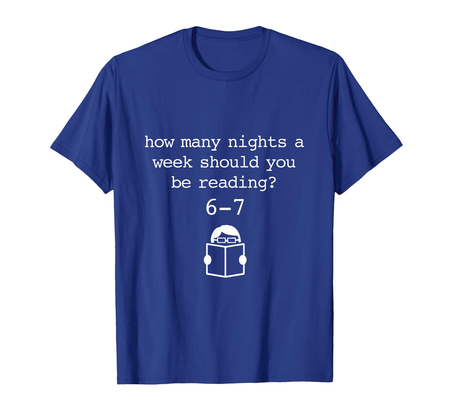 Funny Meme How Many Nights A Week Should You Be Reading 6 7 T-Shirt