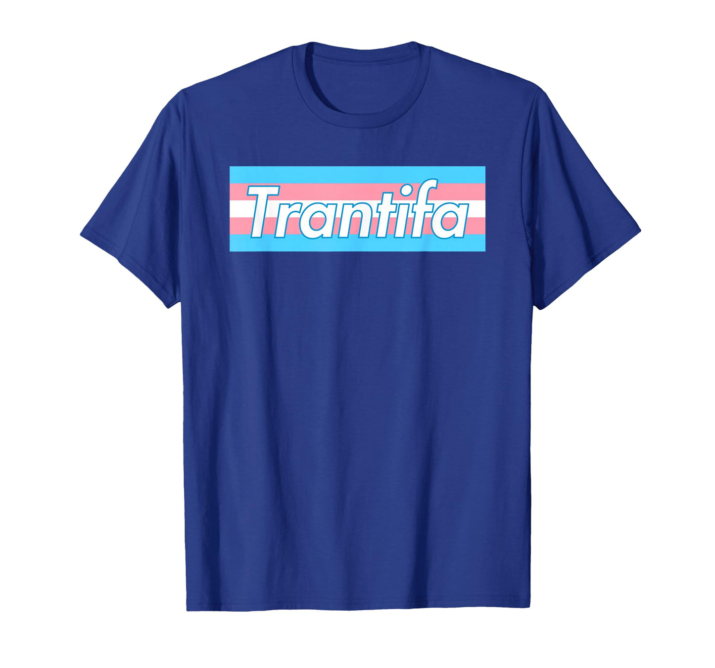 Trantifa - Trans Flag T-Shirt