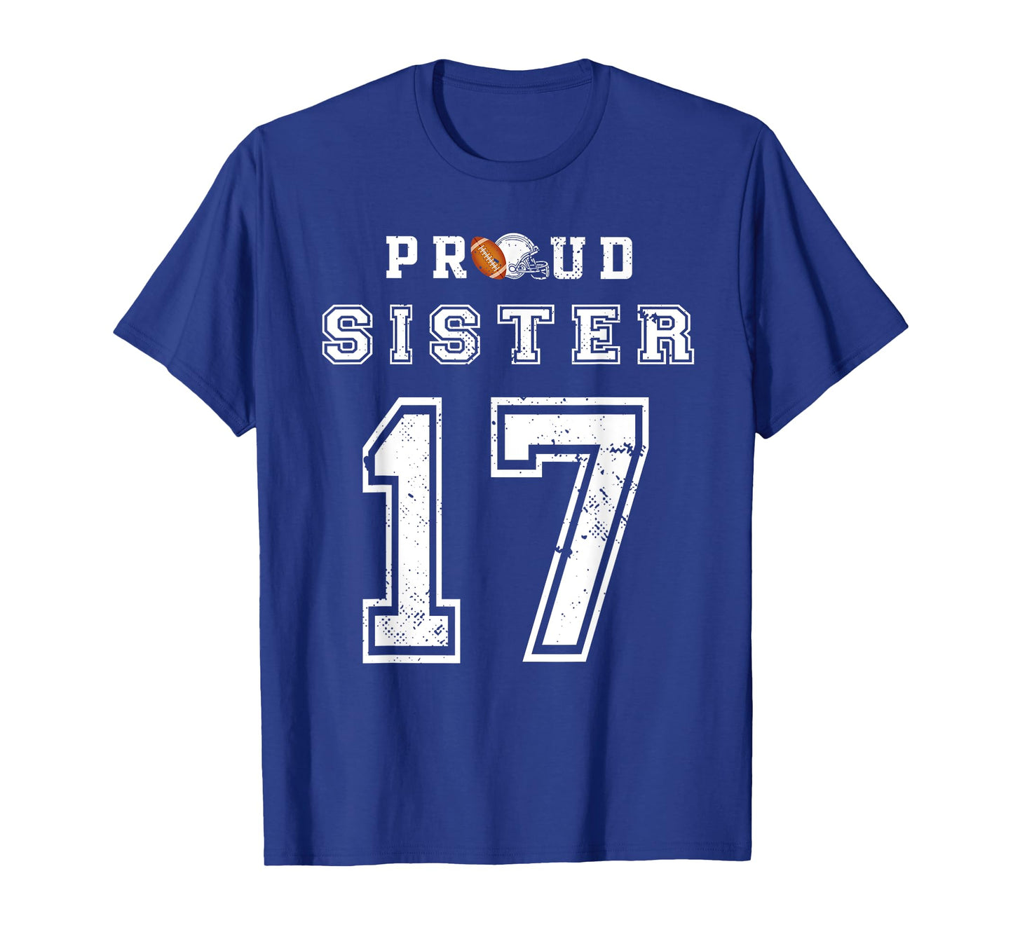 Custom Proud Football Sister Number 17 Personalized Women T-Shirt