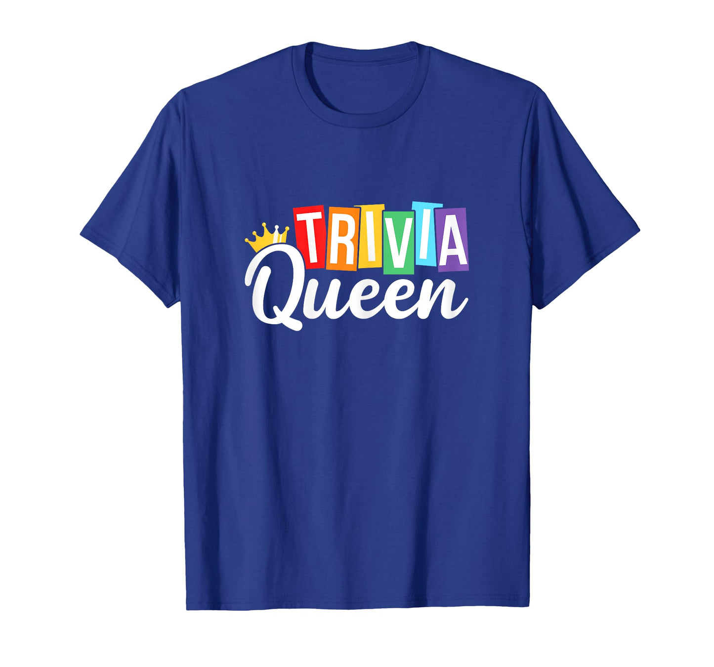 Trivia Queen Trivia Night Quiz Game Trivia Team Women Funny T-Shirt
