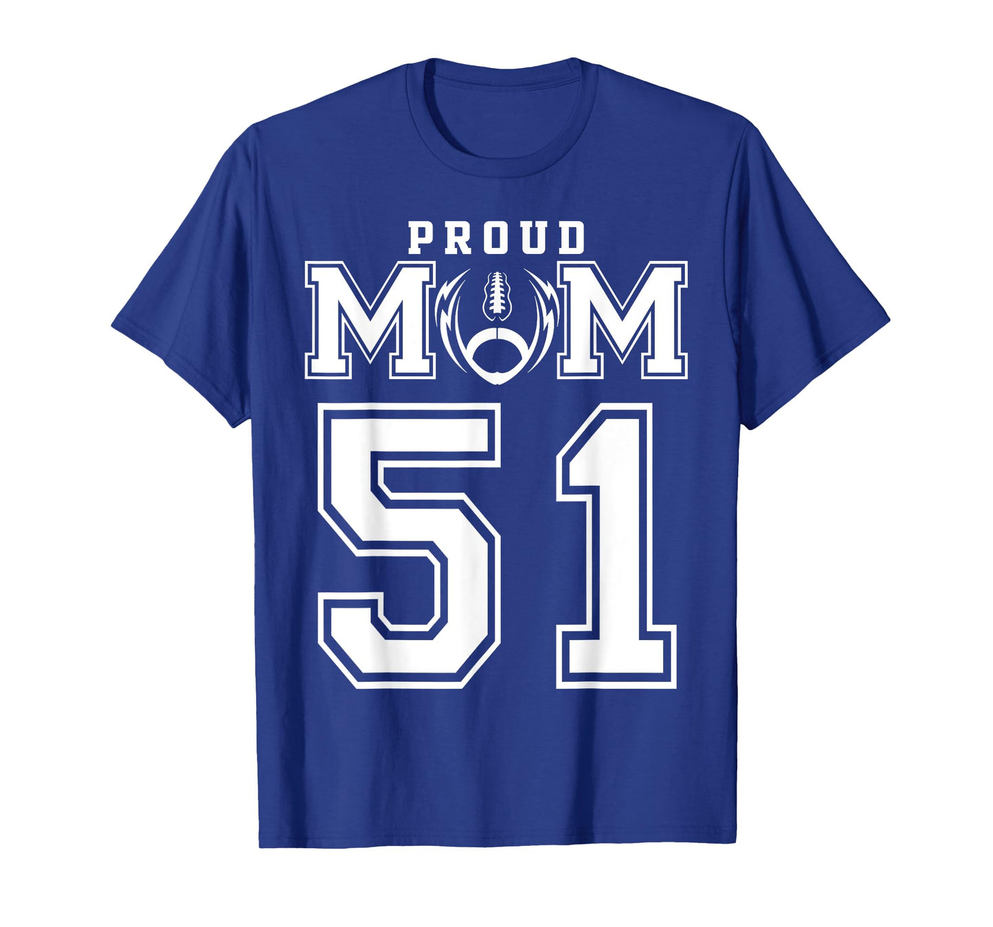 Custom Proud Football Mom Number 51 Personalized For Women T-Shirt