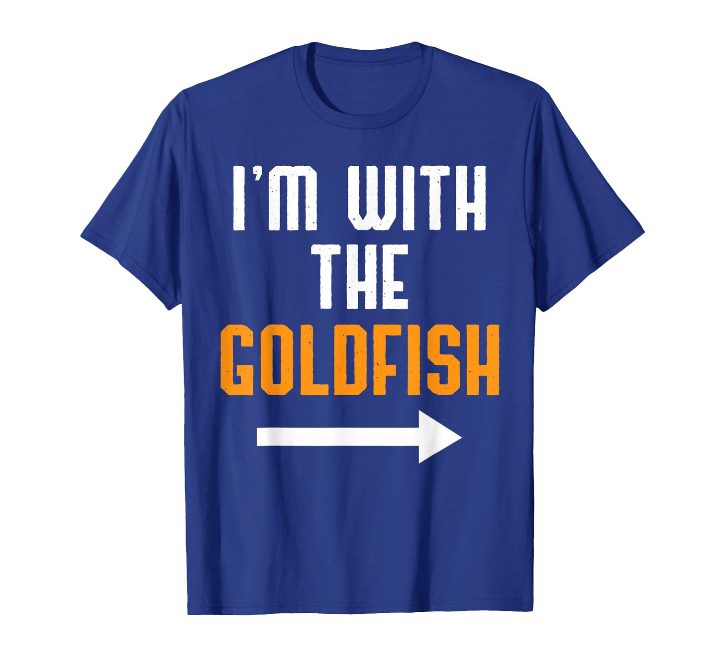 I'm With The Goldfish Shirt Costume Funny Halloween Couple T-Shirt