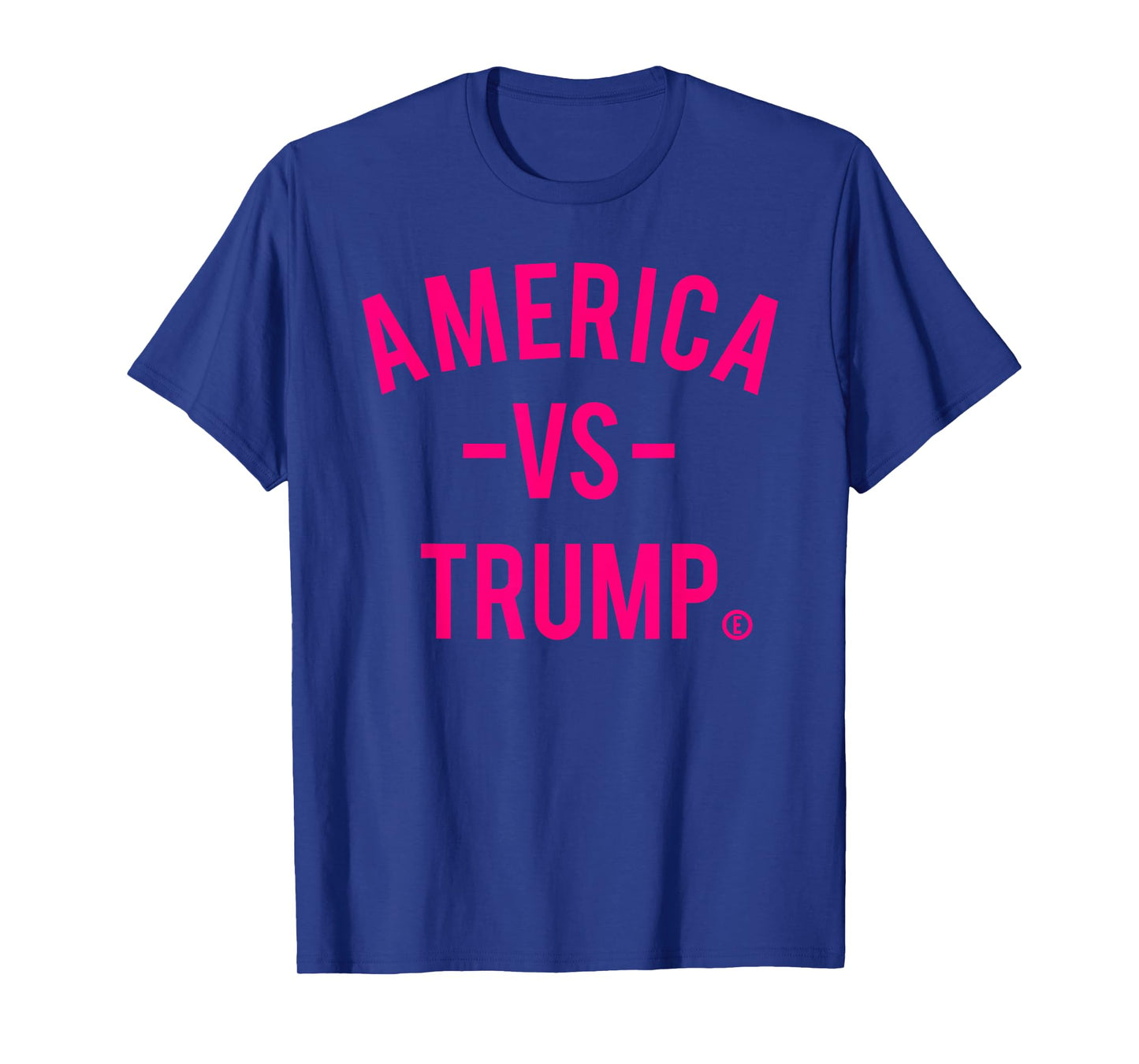 America vs Trump - America Versus Trump T-Shirt