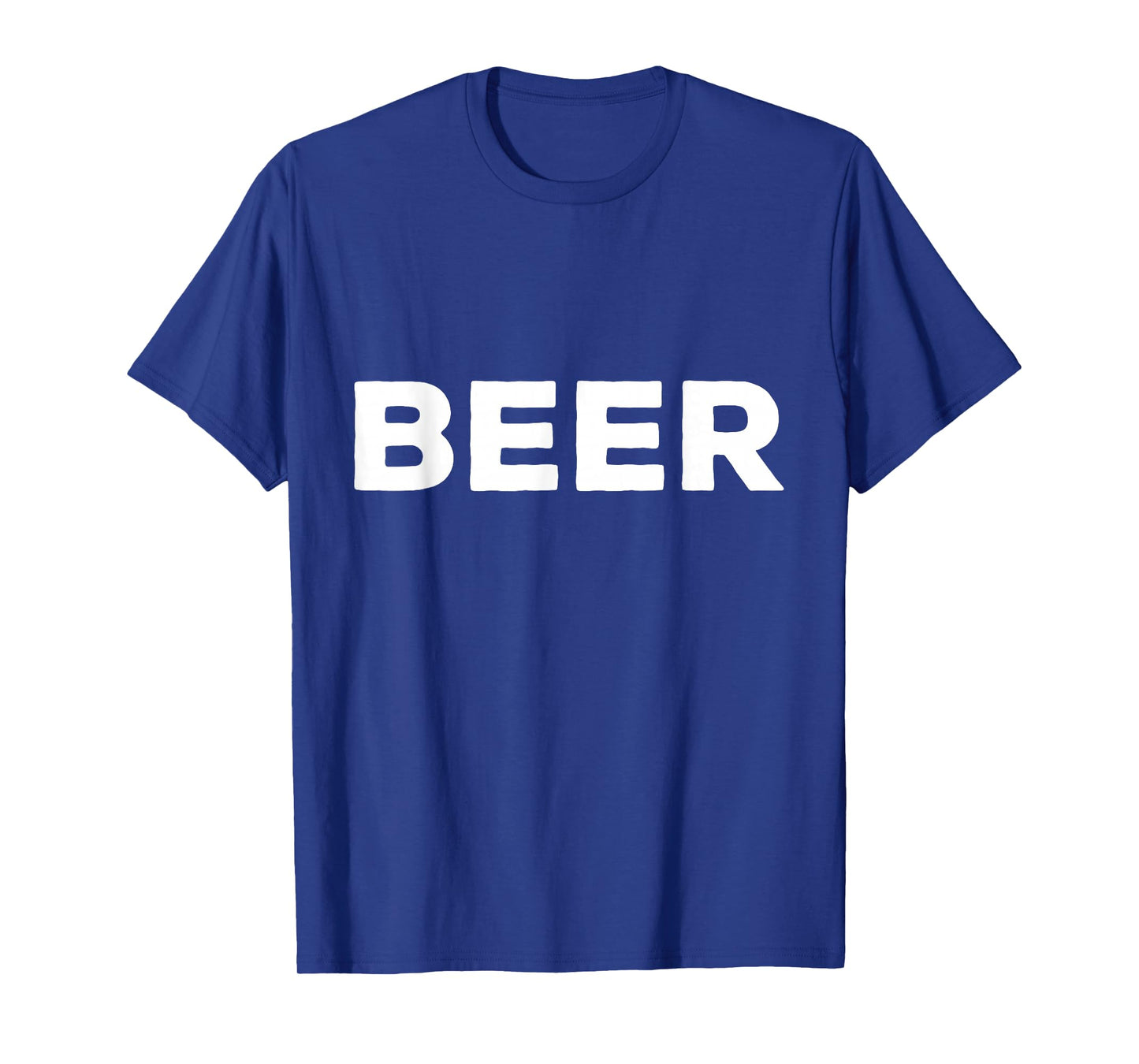 Shirt That Says Beer T-Shirt