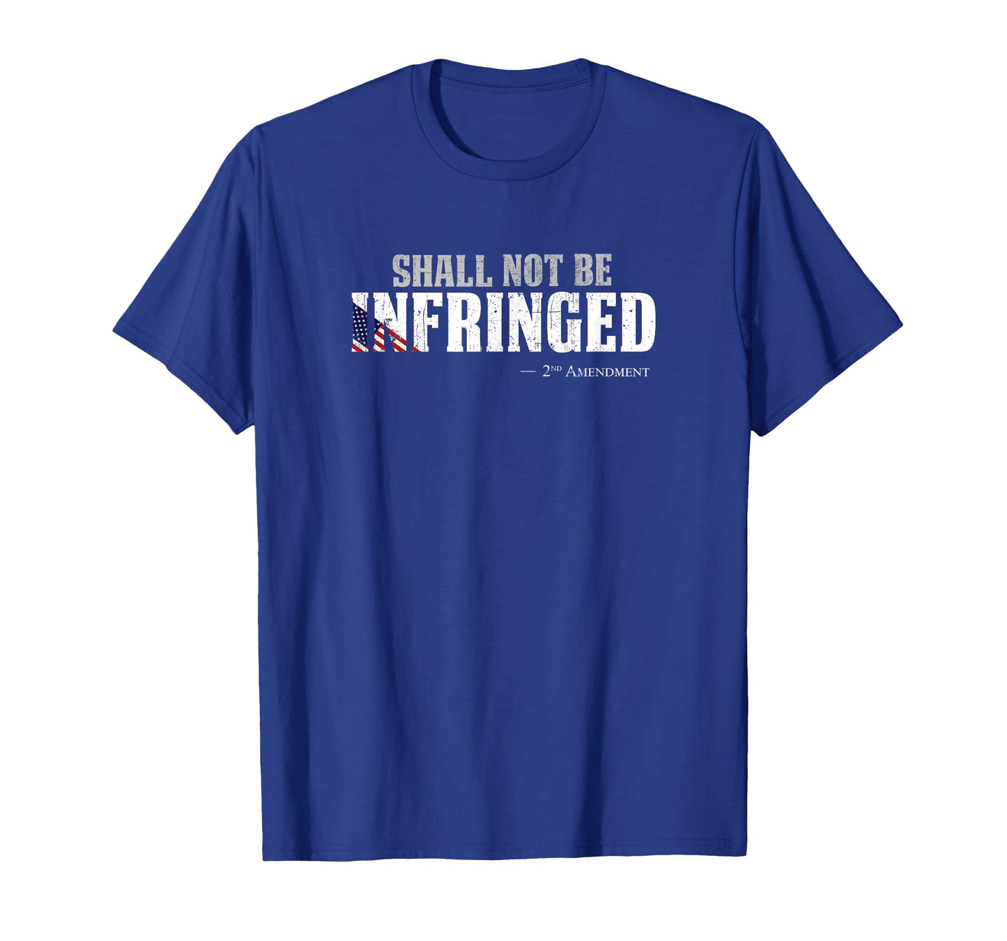 Shall not be infringed, gun rights- second amendment t shirt T-Shirt