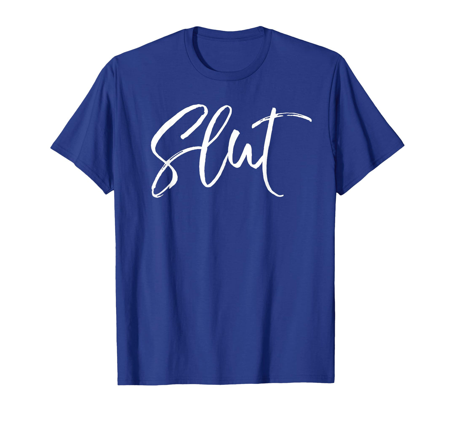 Slutty Shirt for Women for Public Naughty Adult Humor Slut T-Shirt