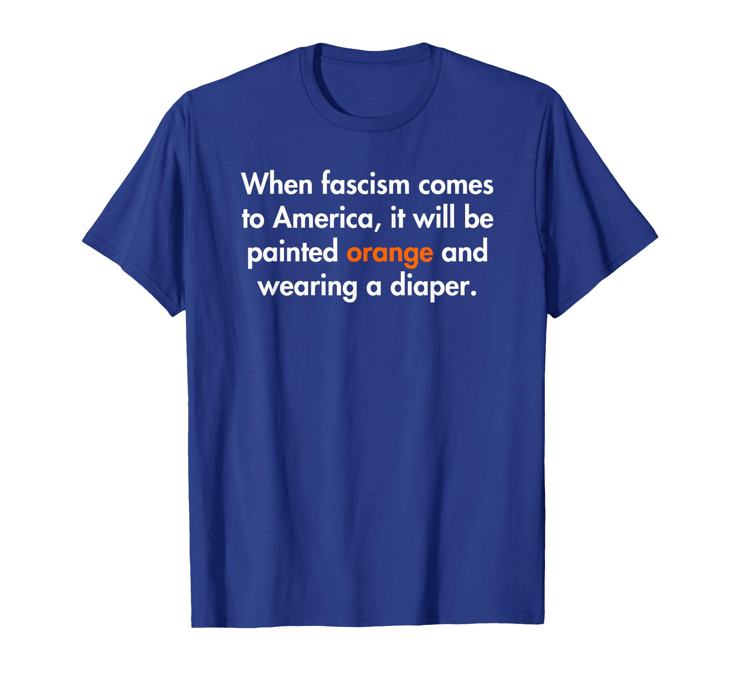 When Fascism Comes to America - Quote Parody T-Shirt