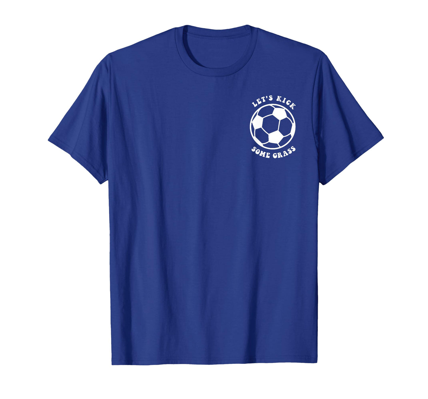 Kids Let's Kick Some Grass, Funny Soccer Mom Soccer Season T-Shirt