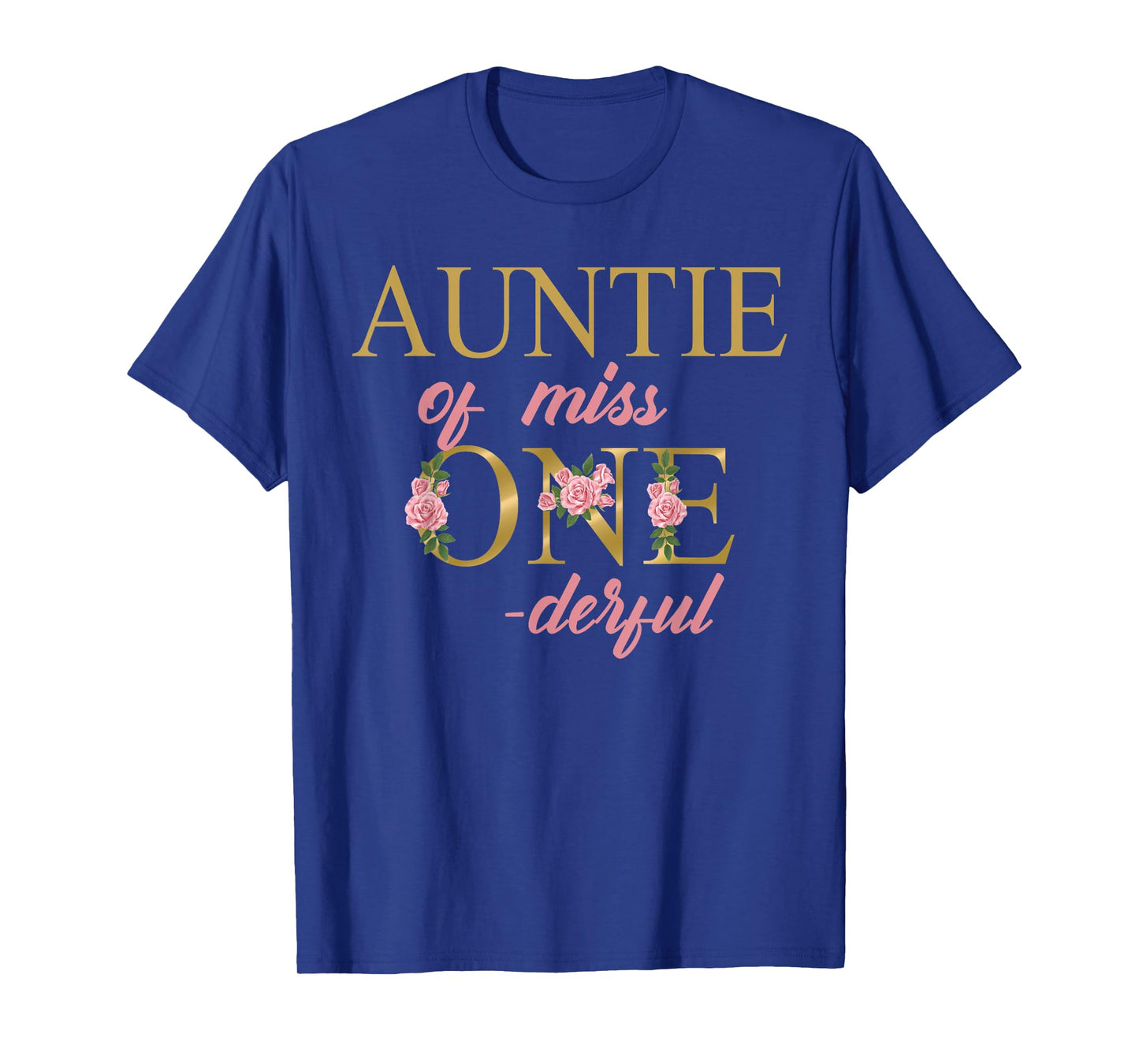 Auntie of Miss Onederful 1st Birthday First One-Derful T-Shirt