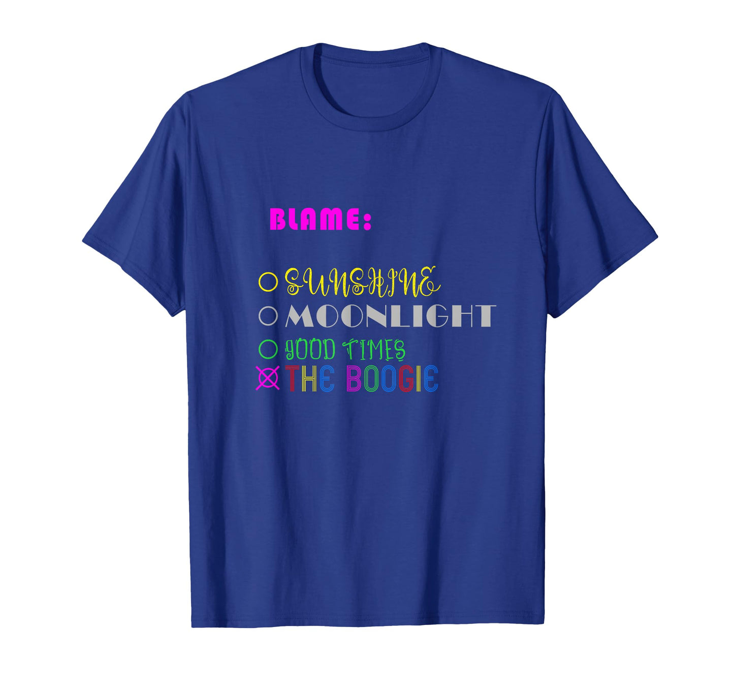 Dont Blame It On The Sunshine Men Women Girls Kids T-Shirt
