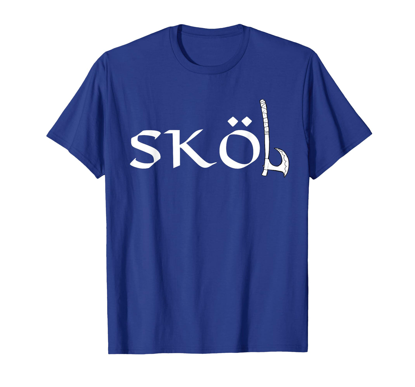 Skol Vikings Axe Heritage Chant Warrior Nordic Drinking T-Shirt