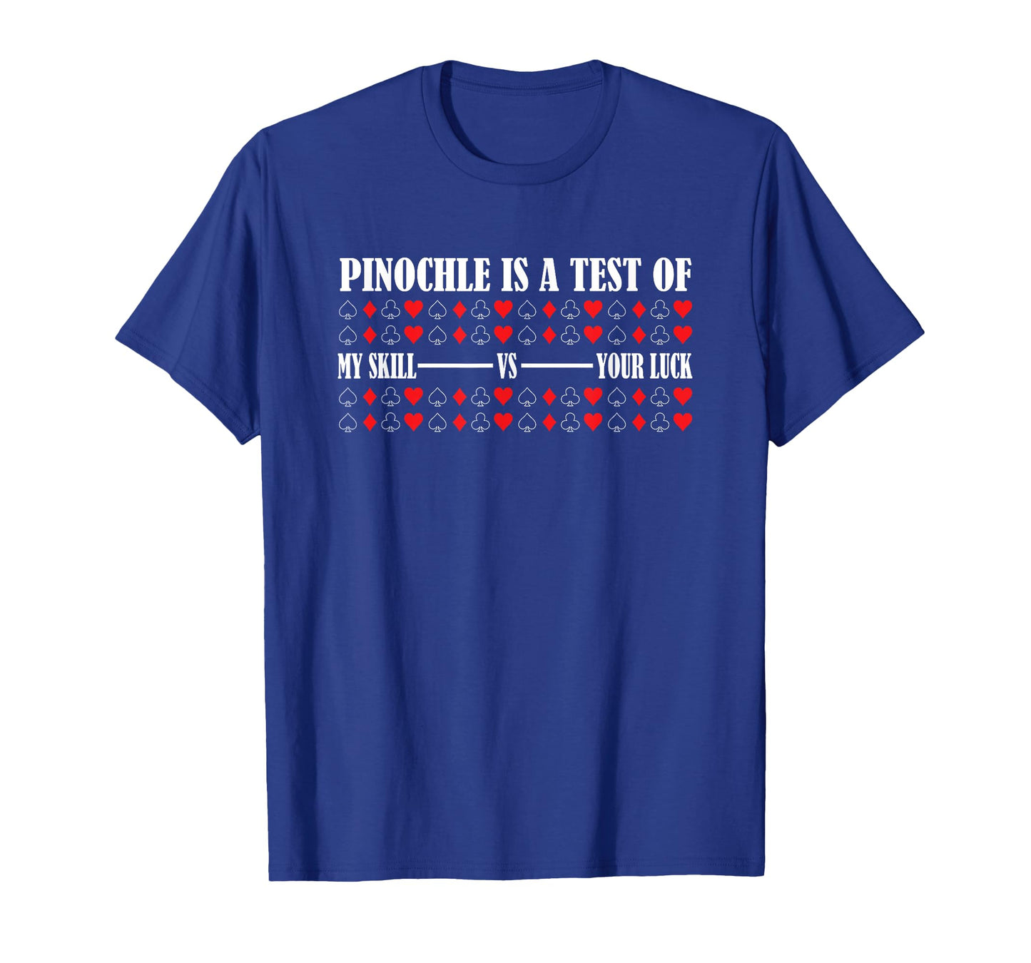 Pinochle Player Funny Pinochle Champion Cards Game Pinochle T-Shirt