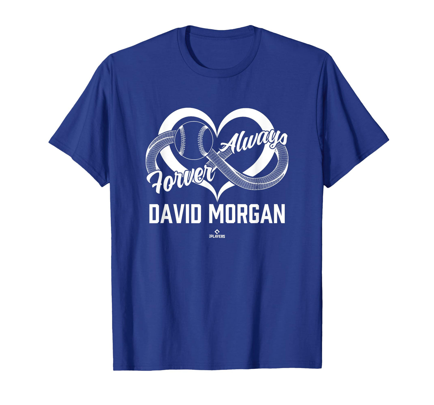 Always And Forever David Morgan Prospect Baseball Fan Gear T-Shirt
