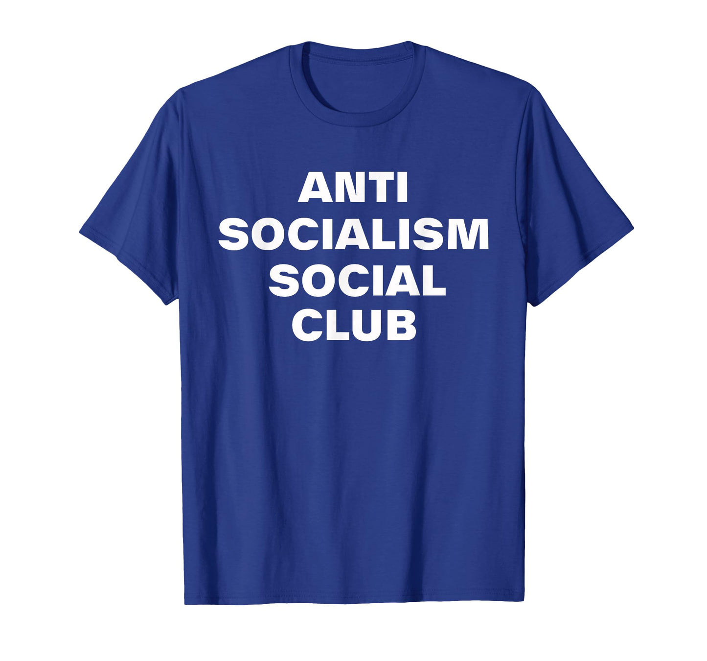 Anti Socialism Social Club Touch of Humor T-Shirt