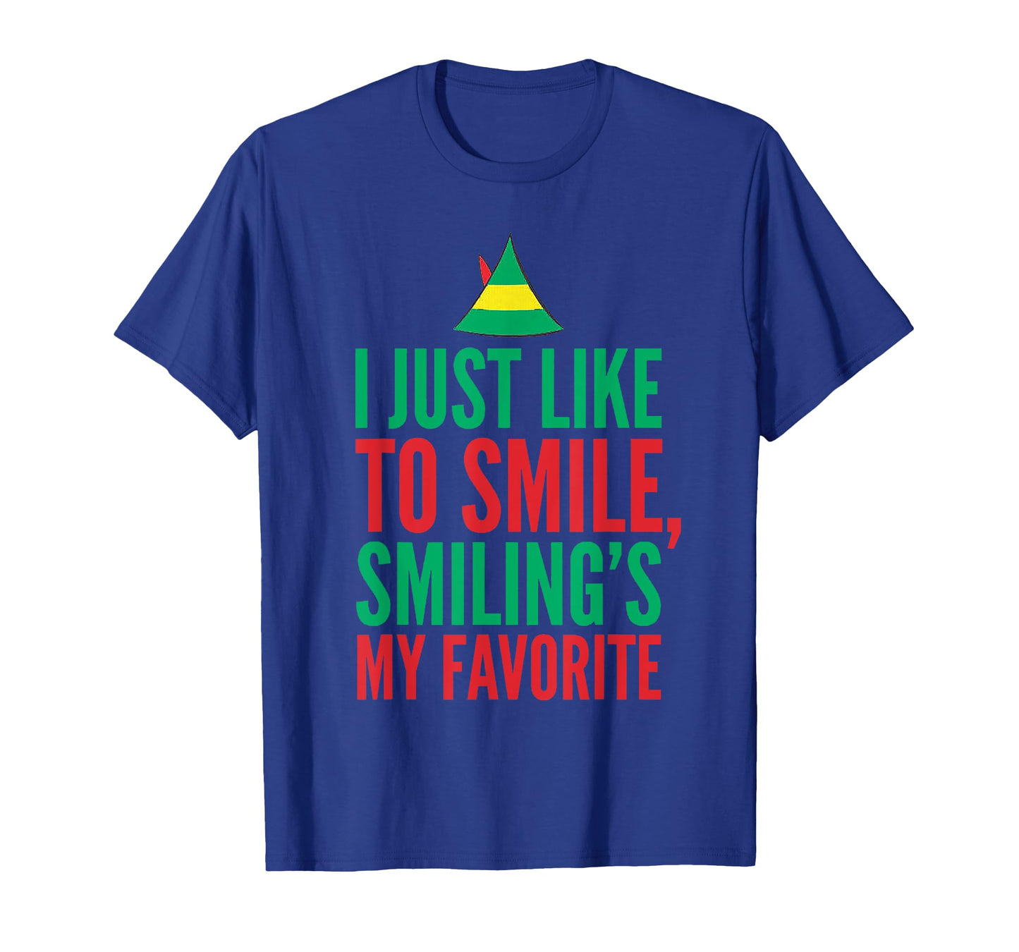 I Just Like to Smile Smiling is my Favorite X-mas T-Shirt