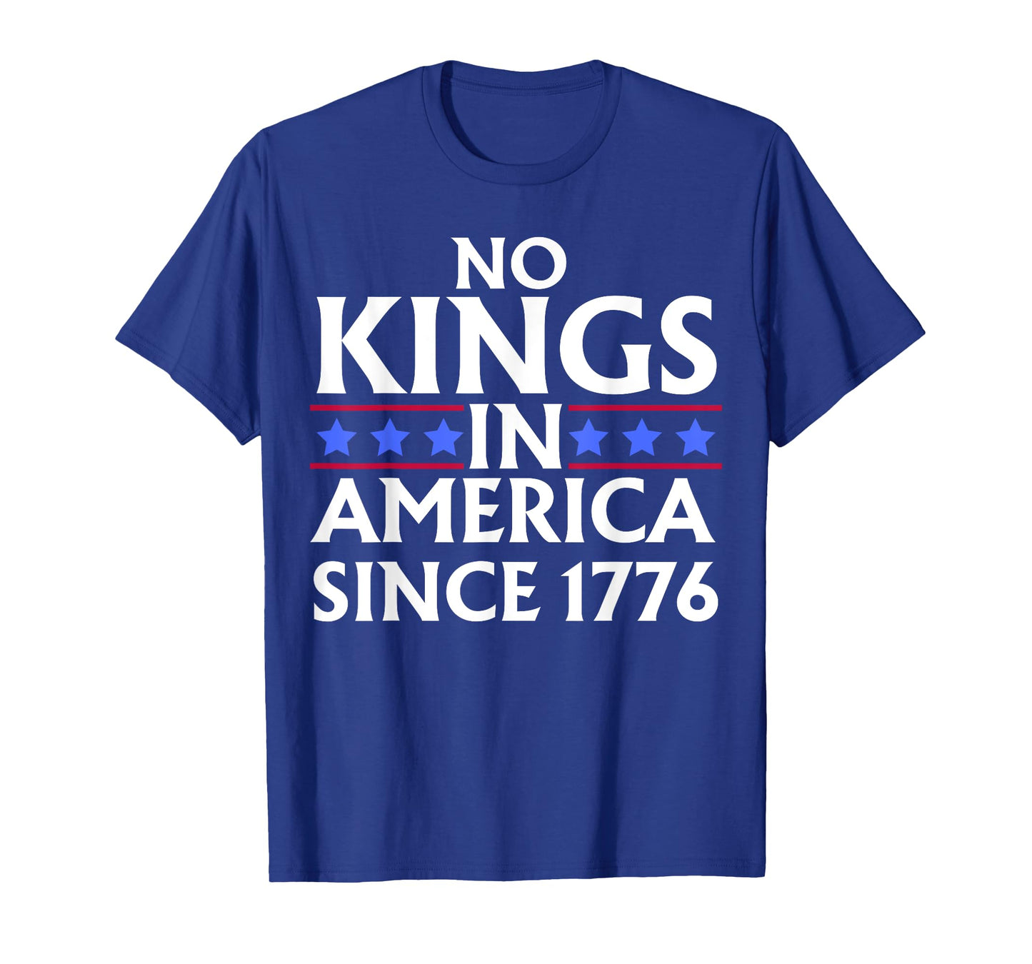 No Kings In America Since 1776 US Flag fourth of july T-Shirt