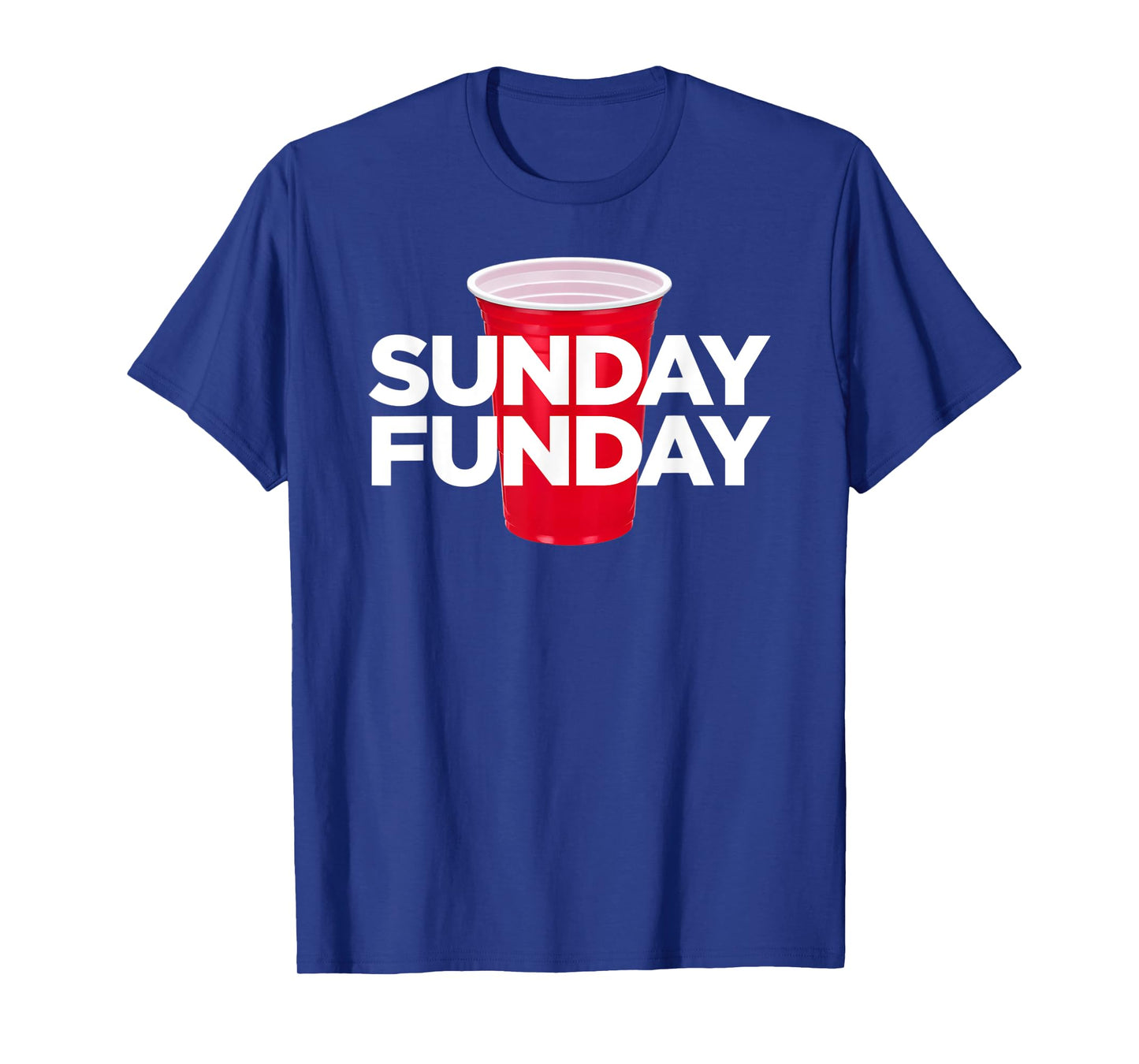 Sunday Funday - Plastic Red Cup Football Party Mens Womens T-Shirt