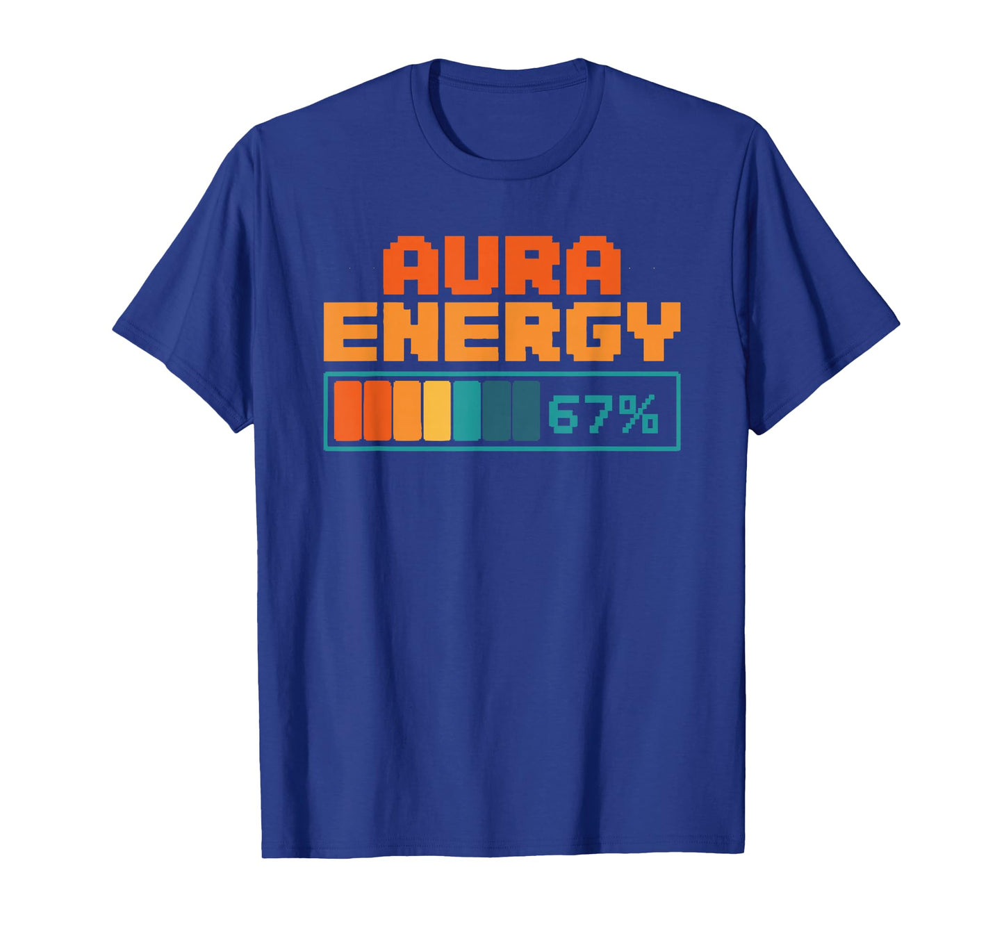 Aura Energy 67% Aura Farming Alpha Slang Gen 67th Number 67 T-Shirt