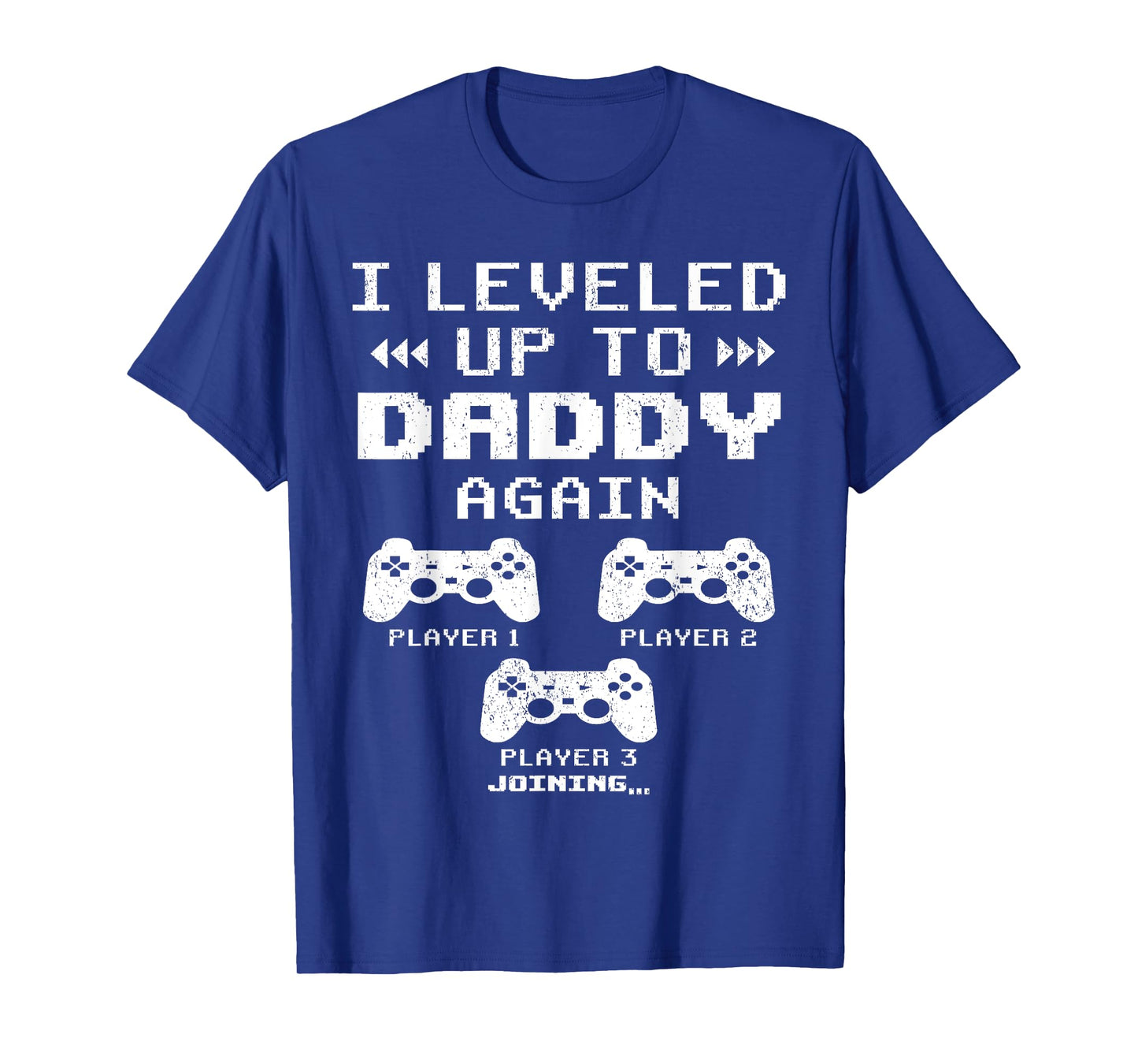 I Leveled Up To Daddy Again, Dad Of 2 Kids, Dad Again 2025 T-Shirt