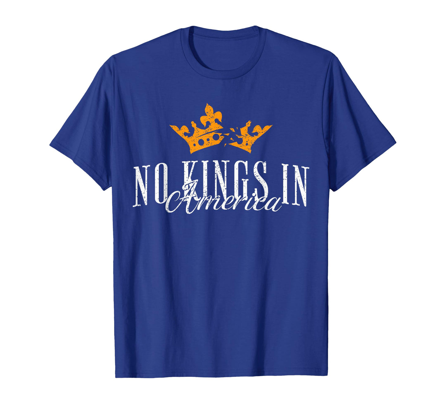 No Kings In America Broken Orange Crown Political T-Shirt