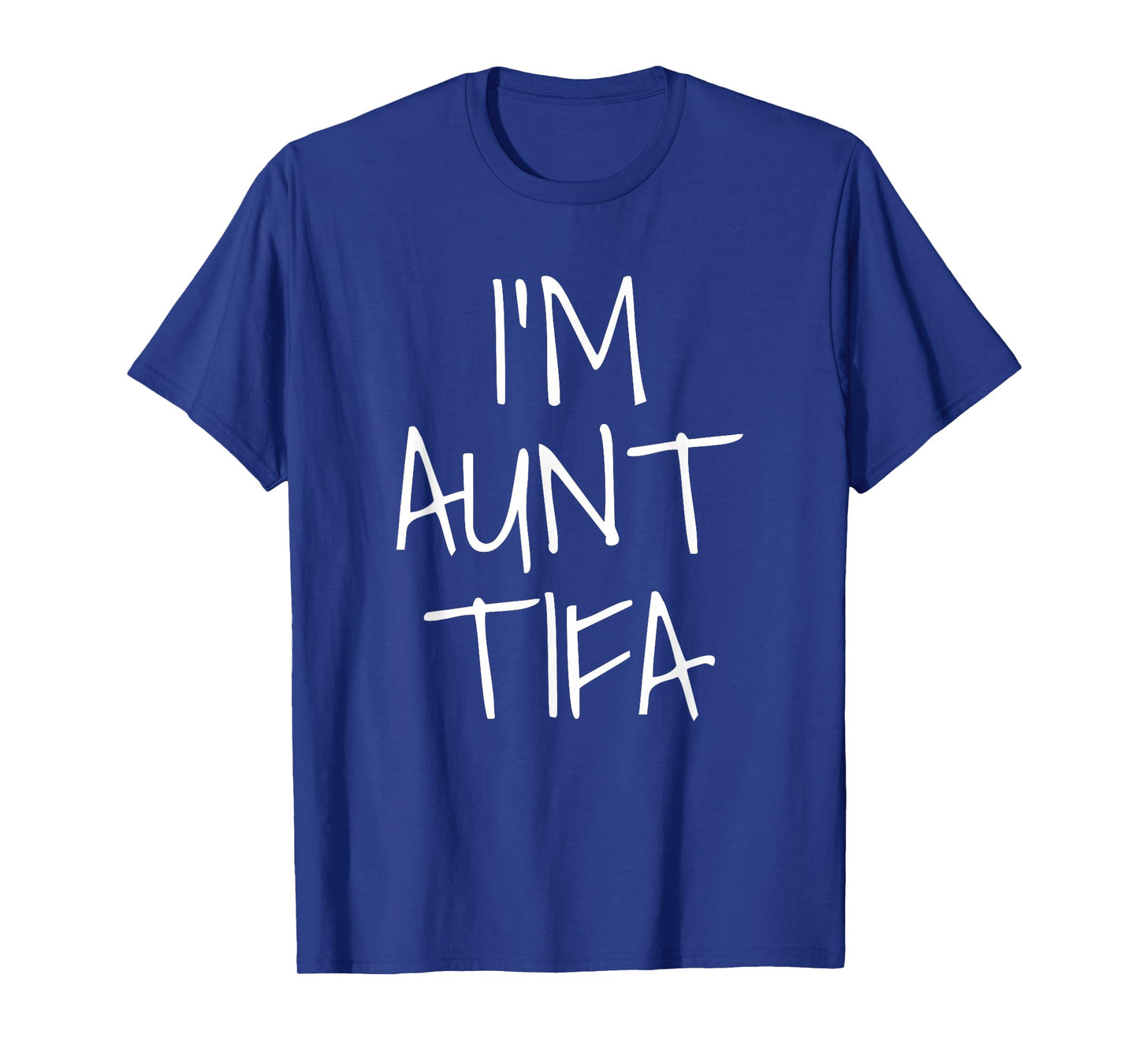 I Am Aunt TIFA T-Shirt