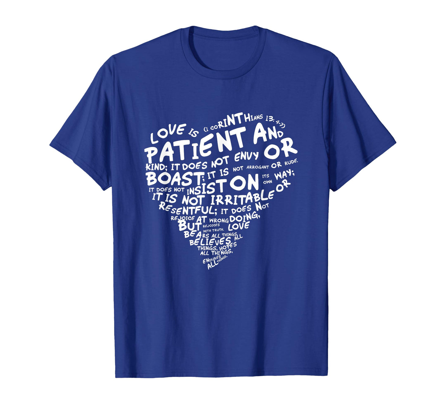 Love is Patient 1st Corinthians 13:4-7 White Heart T-shirt T-Shirt