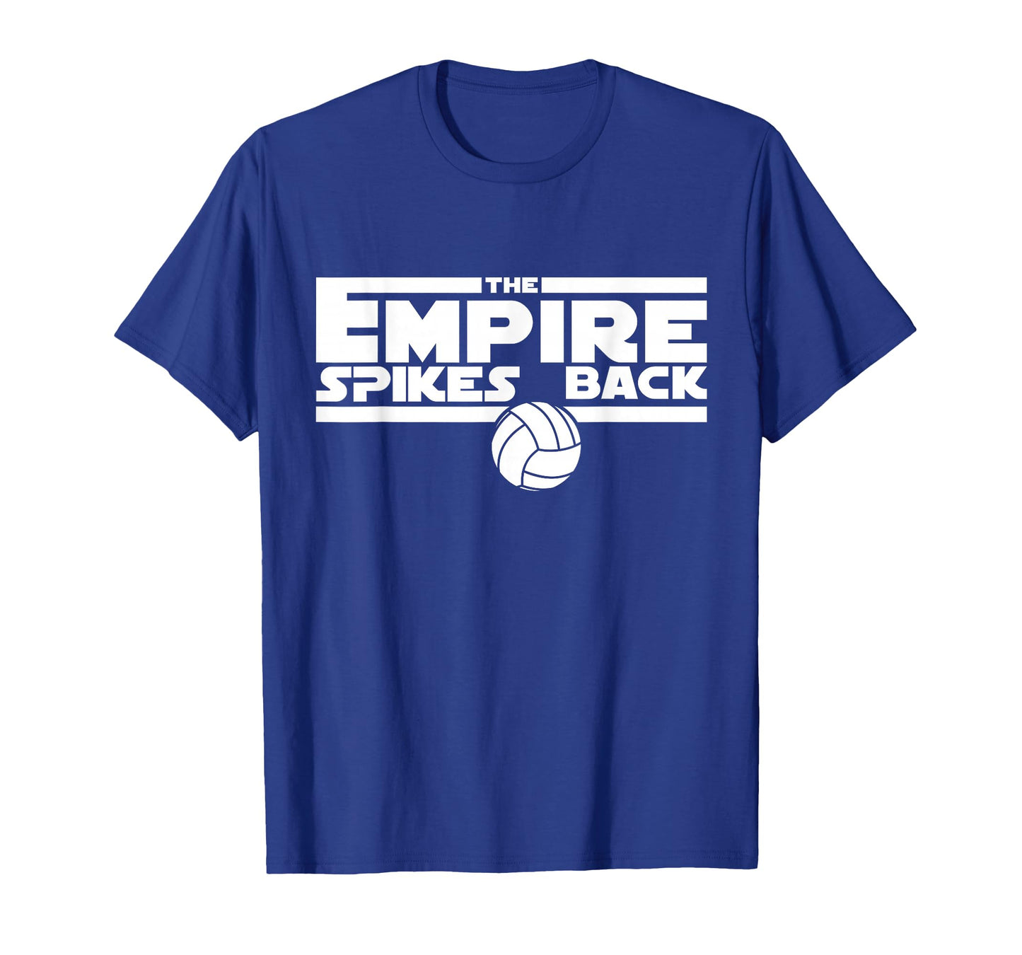 Funny Empire Spikes Back Volleyball Team Matching Tournament T-Shirt