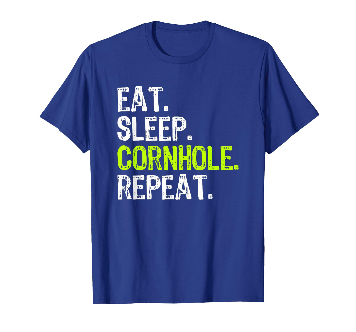 Eat Sleep Cornhole Repeat Corn Hole Funny Team T-Shirt