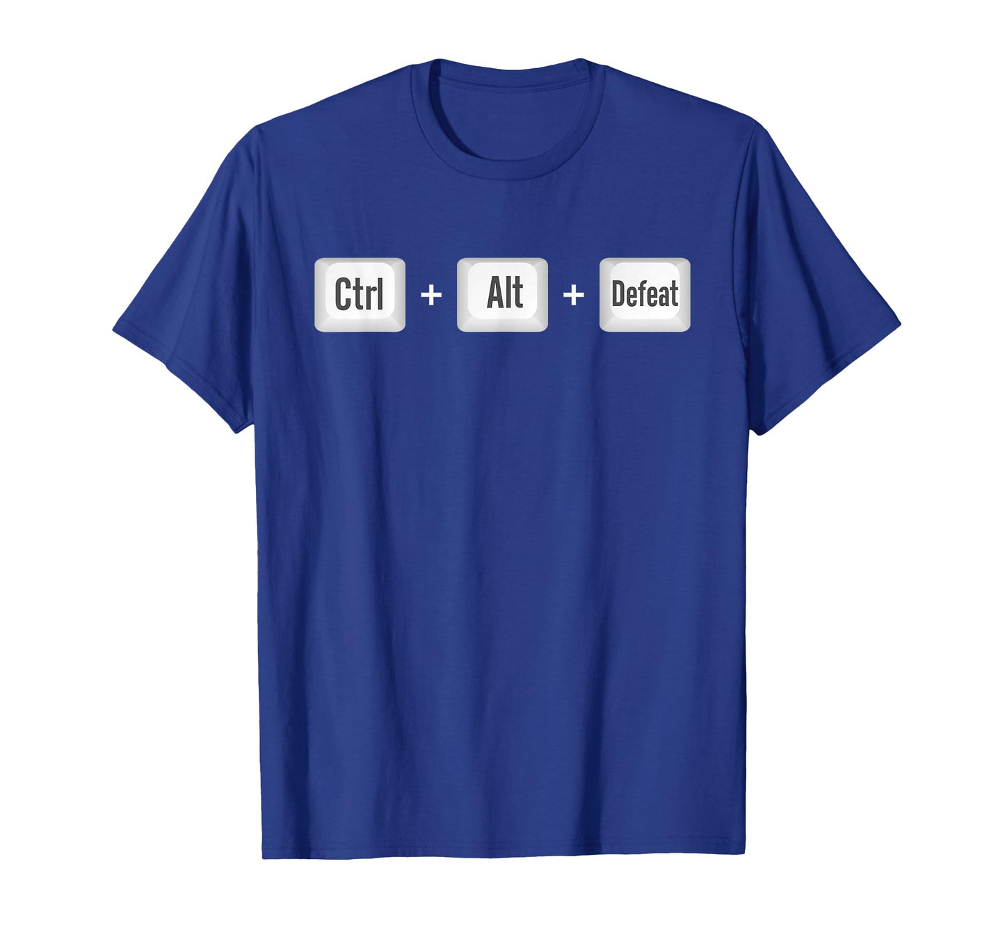 Ctrl Alt Defeat PC Video Gamer Keyboard Gaming Mouse WASD T-Shirt