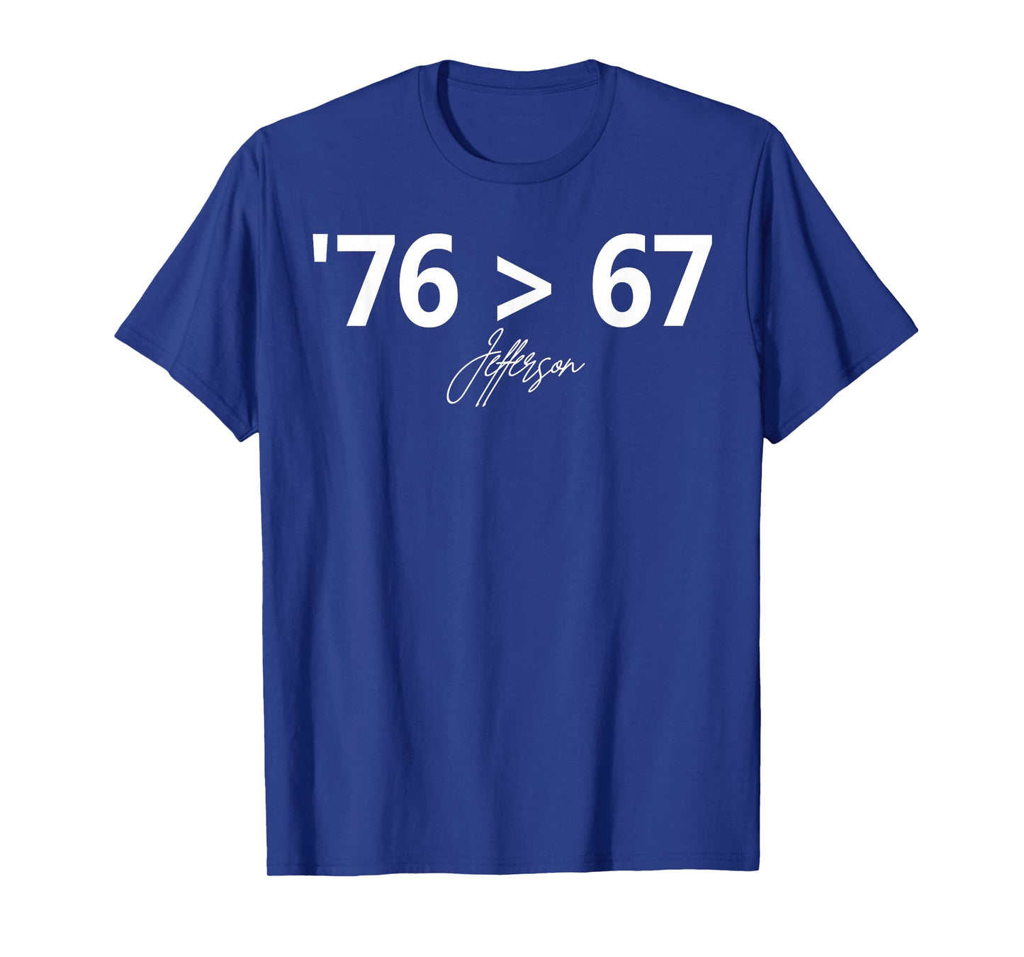 '76 > 67 Self-Evident Make History Fun Original T-Shirt